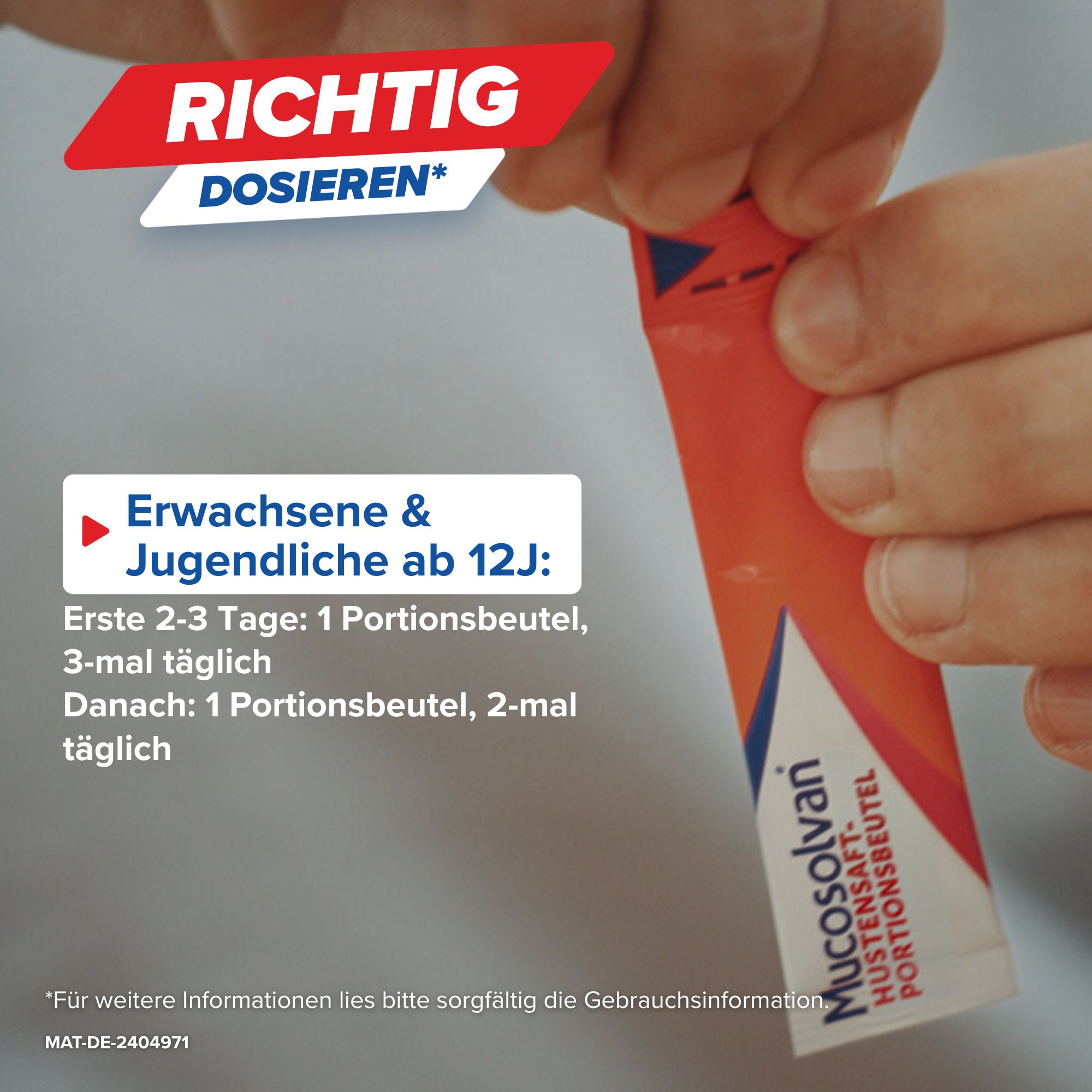 Hand hält Portionsbeutel Mucosolvan. Text: Erwachsene & Jugendliche ab 12J: 1 Beutel, 3-mal täglich.