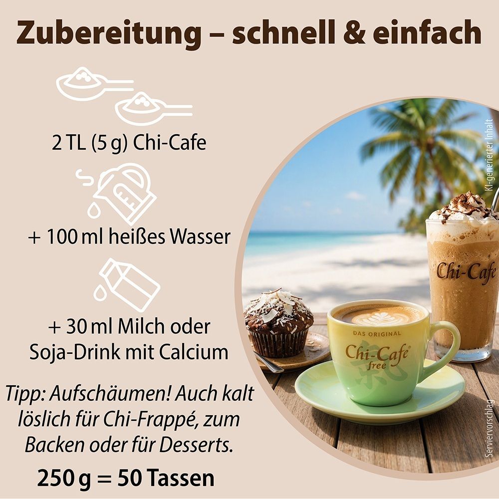 Zubereitung von Chi-Café: 2 TL (5g) mit 100ml heißem Wasser und 30ml Milch oder Soja-Drink mischen. Ergibt 50 Tassen.