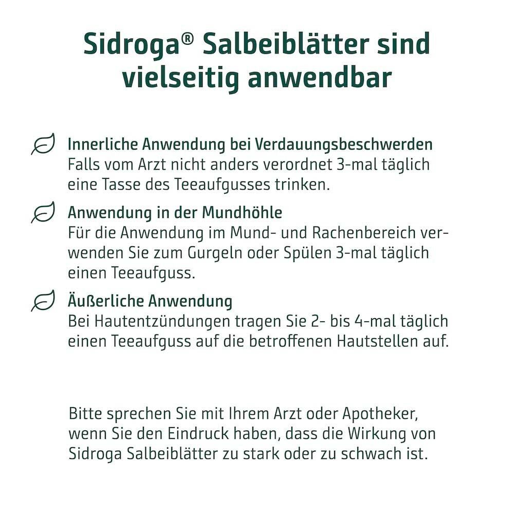 Anwendungsbereiche von Sidroga® Salbeiblättertee: innerlich, in der Mundhöhle, äußerlich. Empfehlung: Arzt oder Apotheker konsultieren.