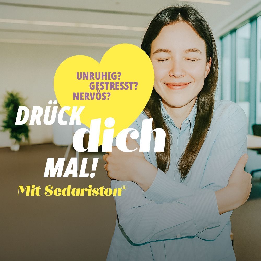 Eine Frau umarmt sich. Gelbes Herz mit Text: Unruhig? Gestresst? Nervös? Drück dich mal! Mit Sedariston®.