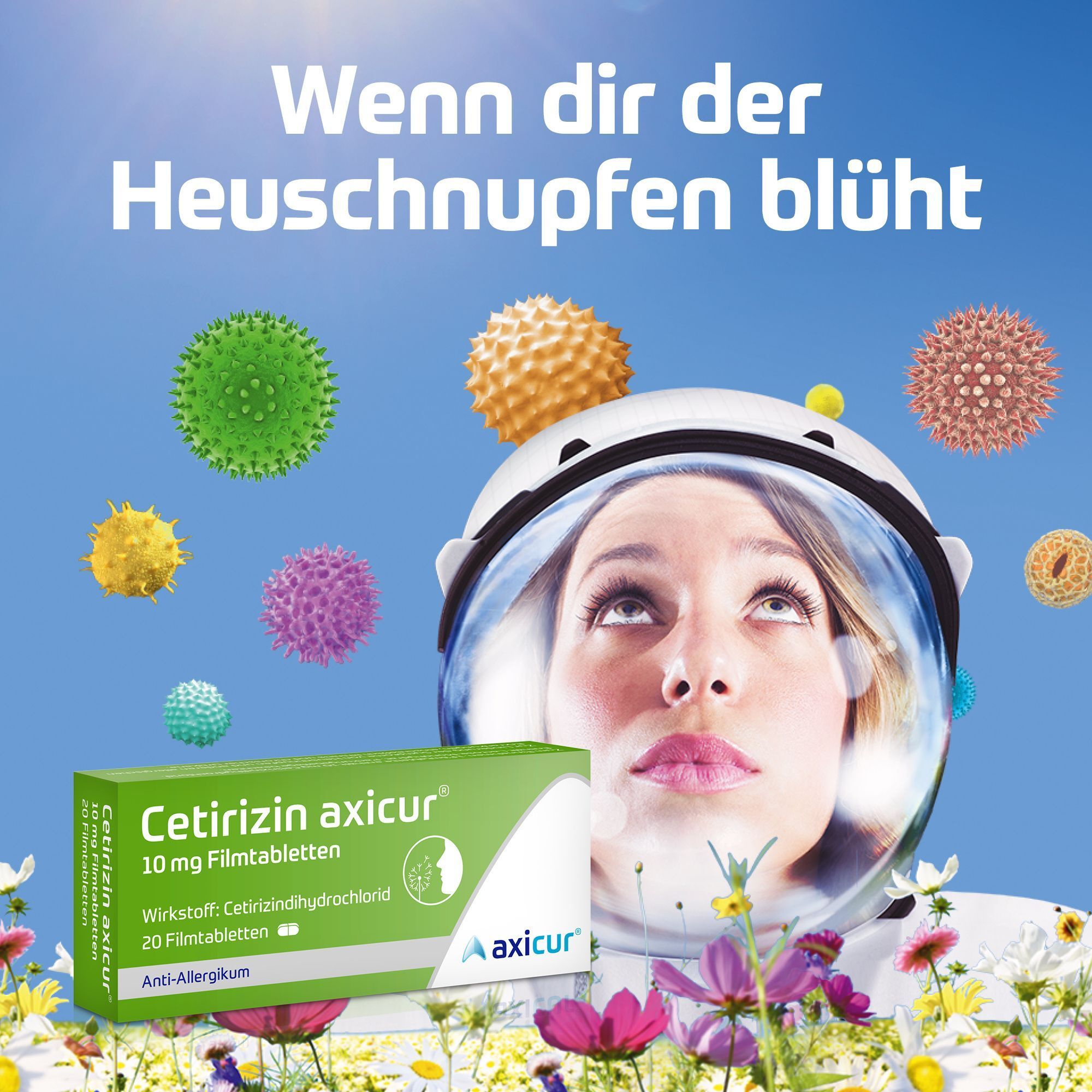 Frau in Astronautenhelm, umgeben von Pollen. Unten: grüne Schachtel "Cetirizin axicur®". Text: "Wenn dir der Heuschnupfen blüht".
