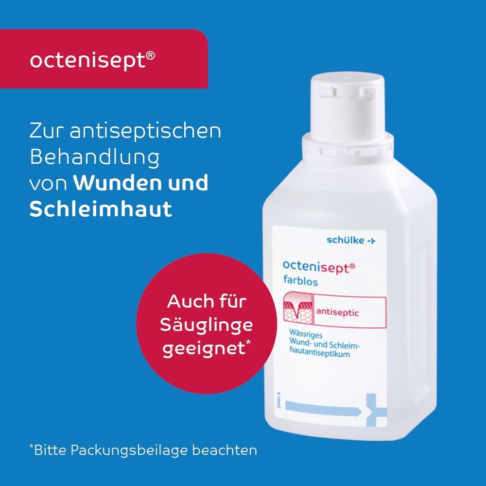 Flasche octenisept® farblos. Aufschrift: Zur antiseptischen Behandlung von Wunden und Schleimhaut. Auch für Säuglinge geeignet.