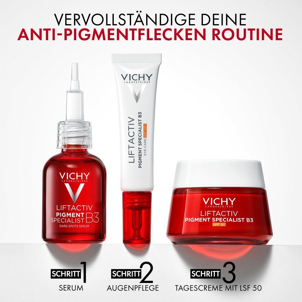 Drei Produkte: Serum, Augenpflege, Tagescreme. Aufschrift: VICHY LIFTACTIV PIGMENT SPECIALIST B3.