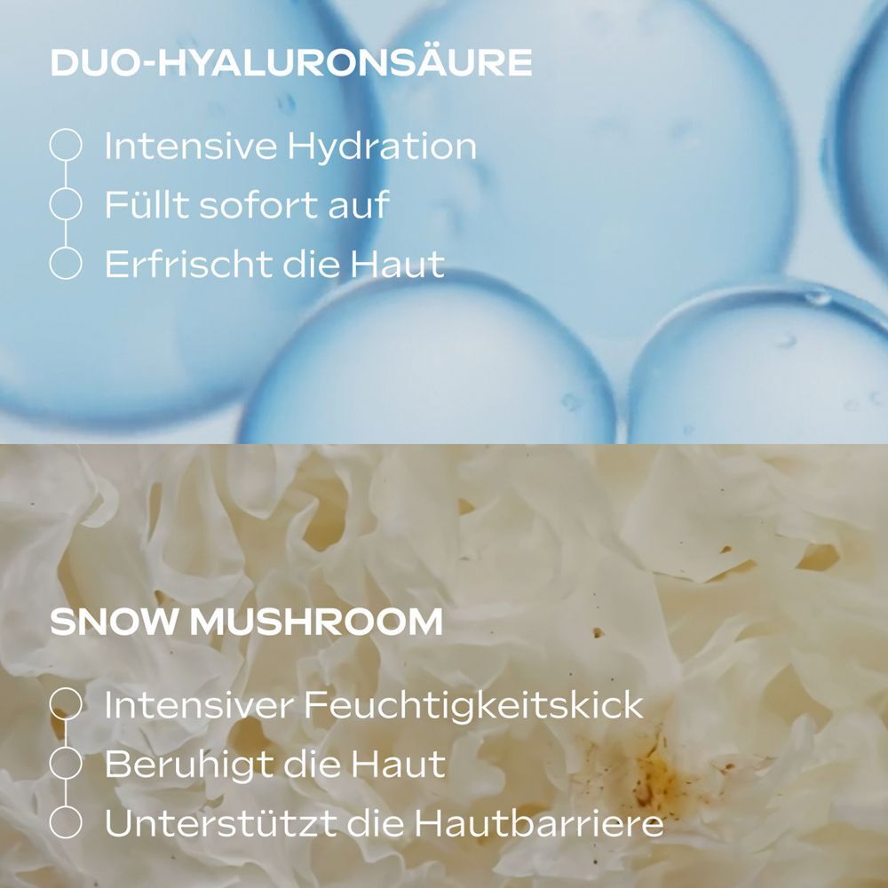 Nahaufnahme von Duo-Hyaluronsäure und Snow Mushroom. Text beschreibt Vorteile: intensive Hydratation, füllt sofort auf, erfrischt die Haut.