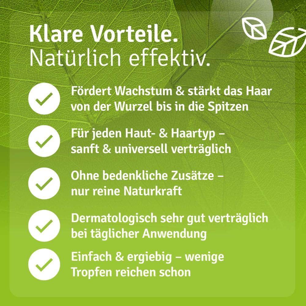 Klare Vorteile. Natürlich effektiv. Fördert Wachstum & stärkt das Haar. Für jeden Haut- & Haartyp. Ohne bedenkliche Zusätze. Dermatologisch verträglich.