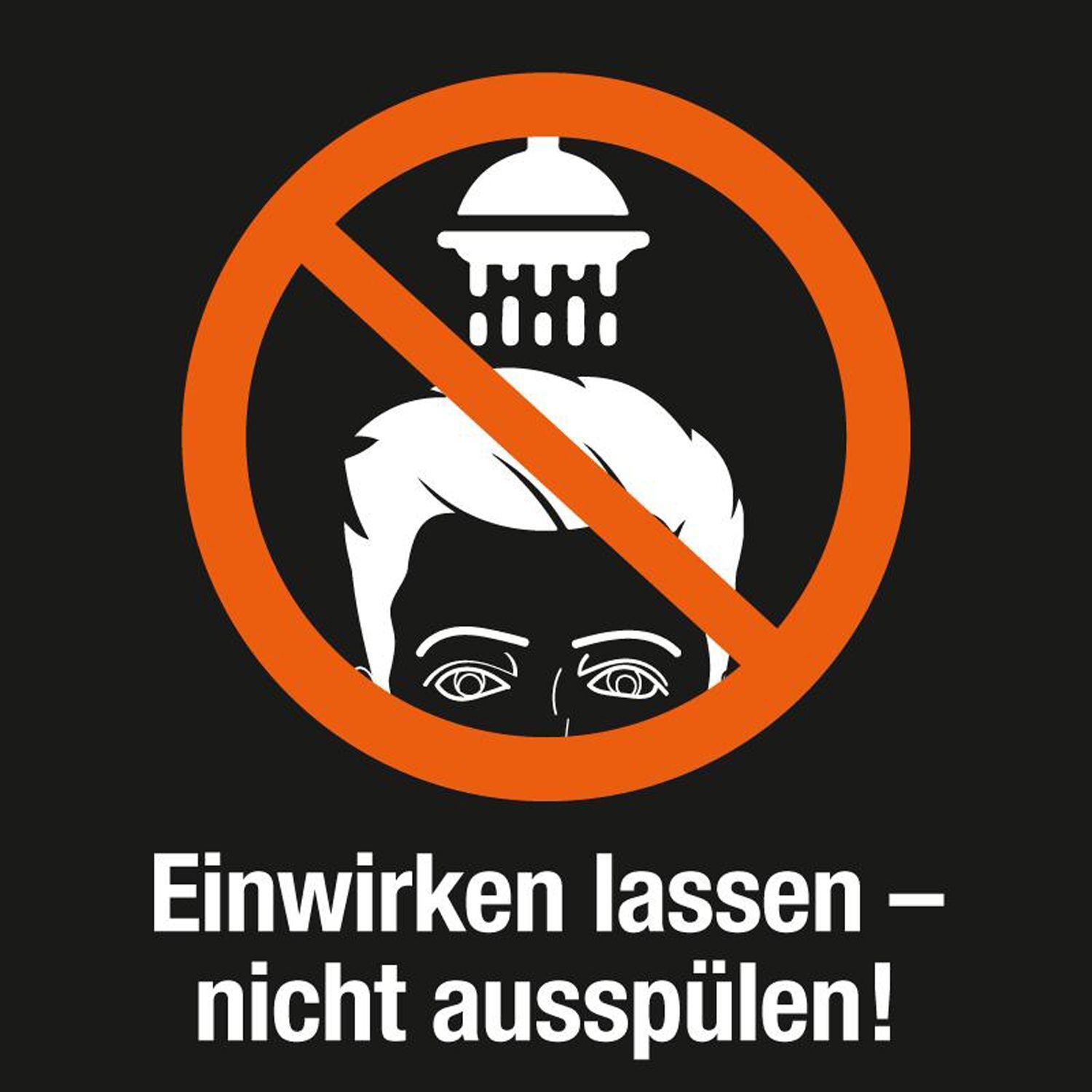 Symbol: Kopf unter der Dusche mit rotem Kreis und durchgestrichen.