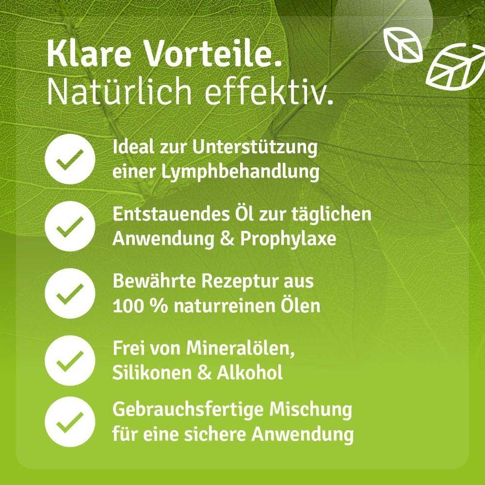 Text: Ideal zur Unterstützung einer Lymphbehandlung. Entstauendes Öl zur täglichen Anwendung & Prophylaxe. 100 % naturreine Öle.