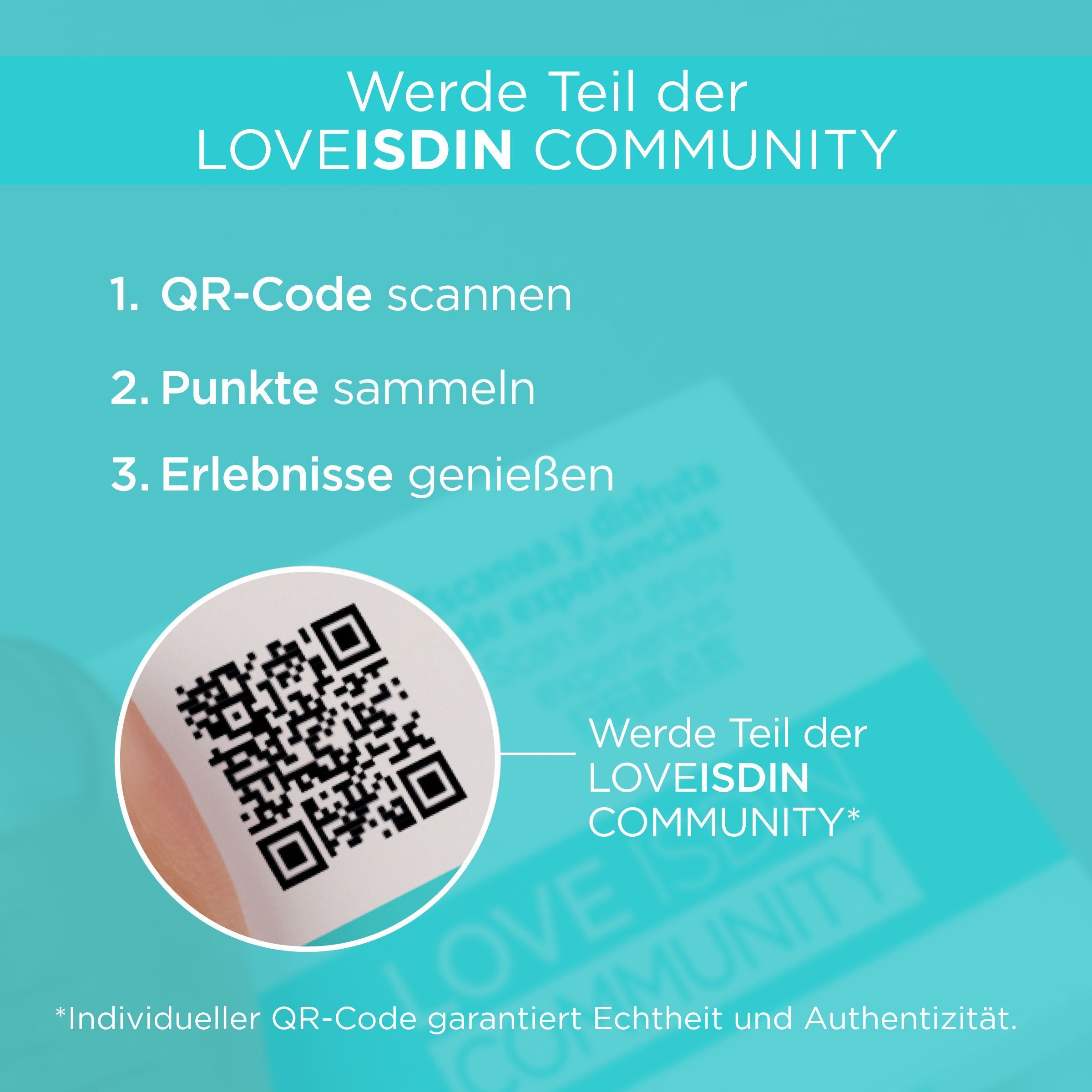 QR-Code auf weißem Hintergrund. Text: Werde Teil der LOVEISDIN COMMUNITY. Scan, sammeln, genießen.