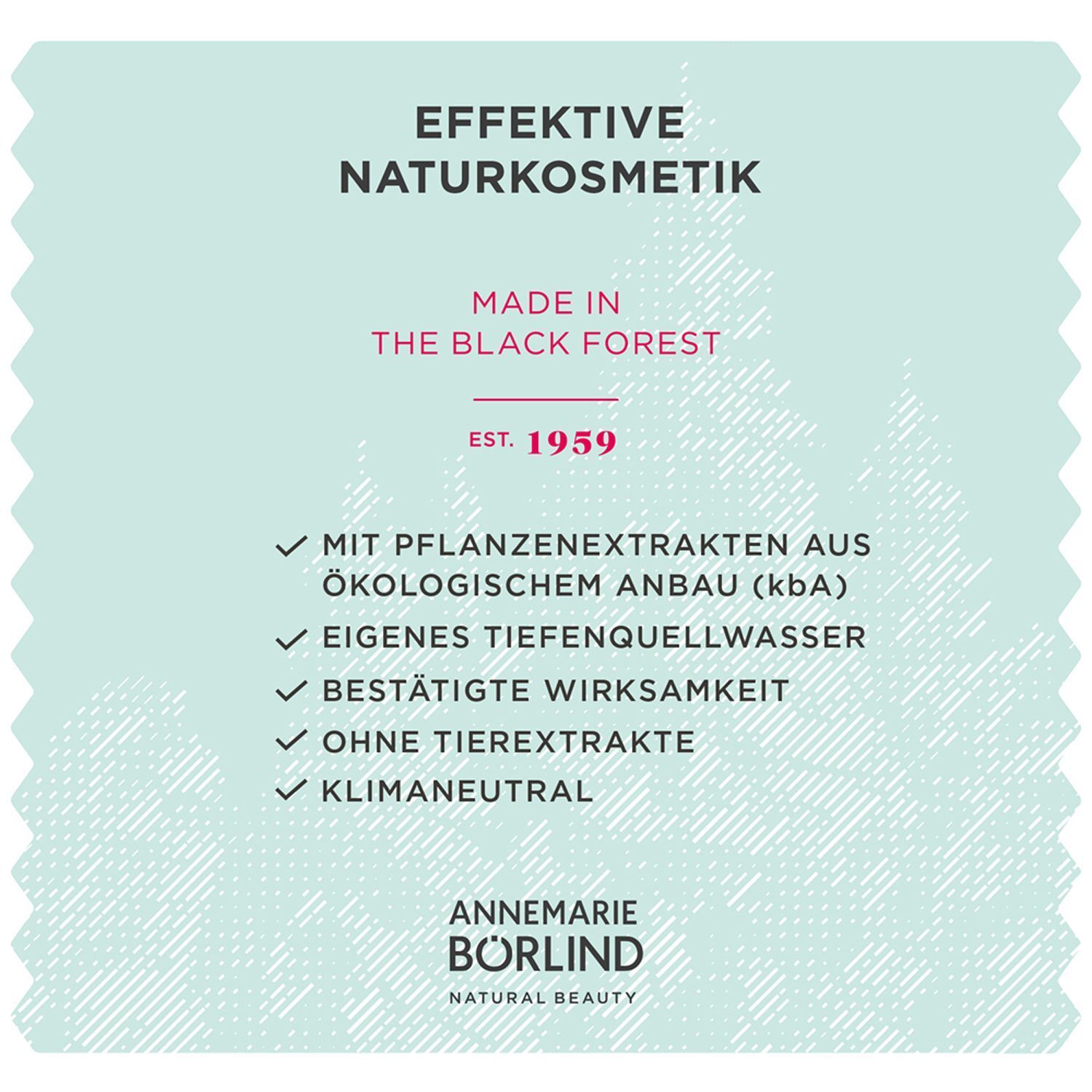 ANNEMARIE BÖRLIND: Effektive Naturkosmetik, Made in the Black Forest, seit 1959.