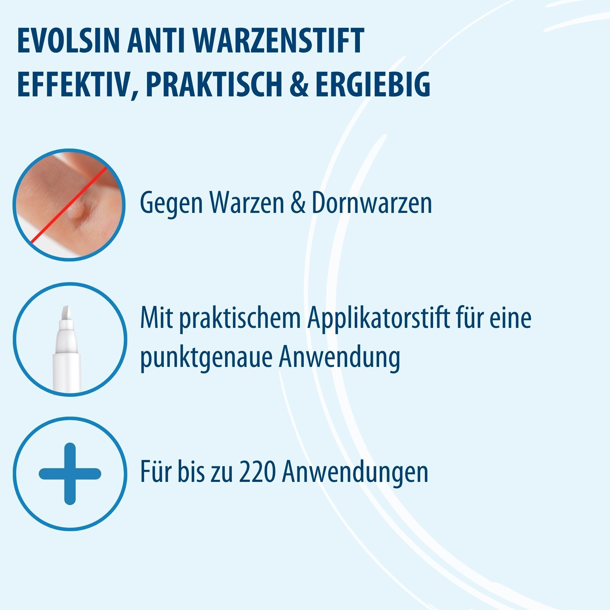 Text auf blauem Hintergrund. Evolsin Anti Warzen Stift. Gegen Warzen & Dornwarzen. Mit Applikator. Bis zu 220 Anwendungen.