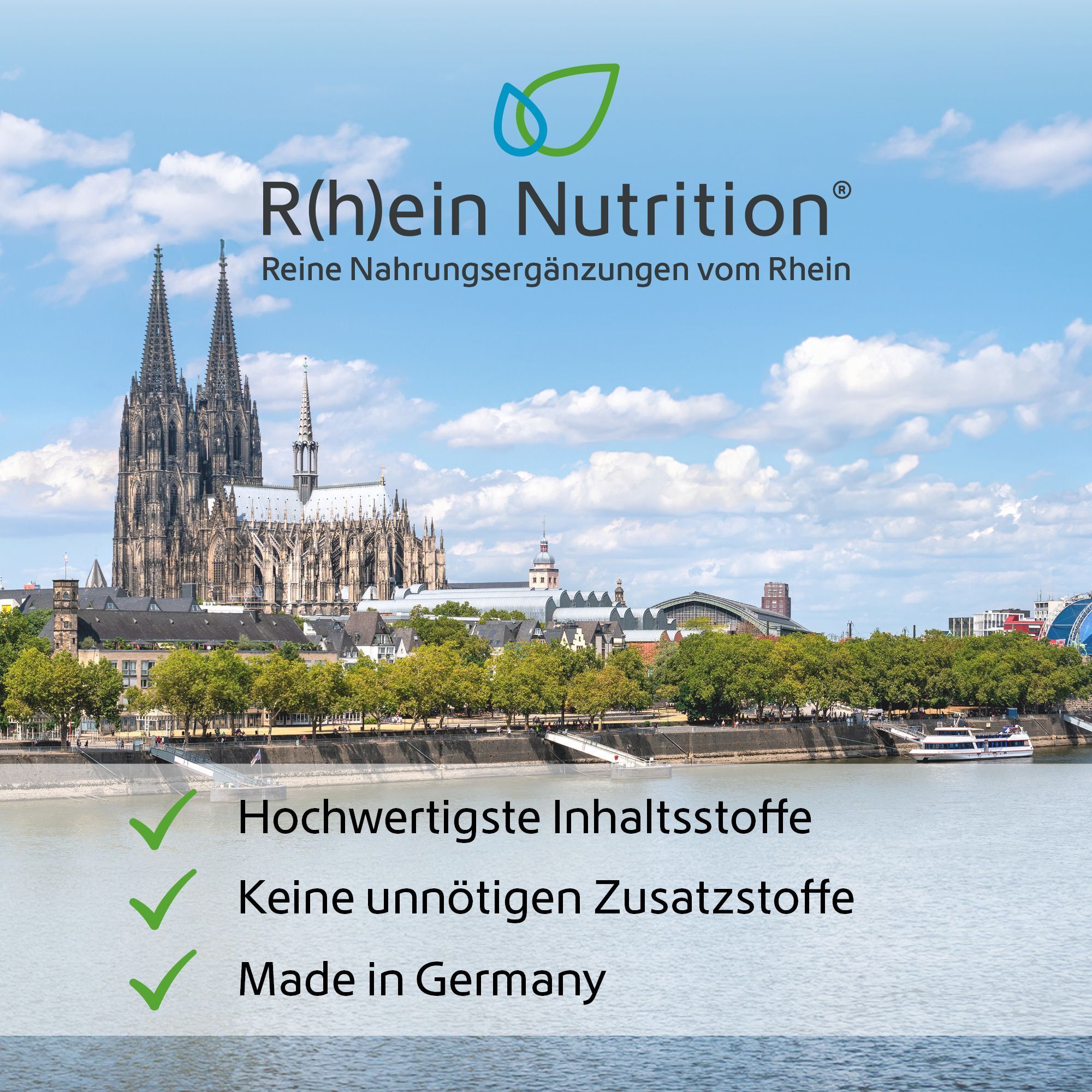 Skyline von Köln mit Dom und Rhein, Logo von R(h)ein Nutrition. Text: Hochwertige Inhaltsstoffe, Made in Germany.