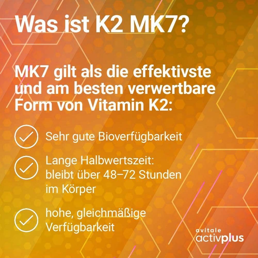 K2 MK7: Hohe Bioverfügbarkeit, lange Halbwertszeit, gleichmäßige Verfügbarkeit.