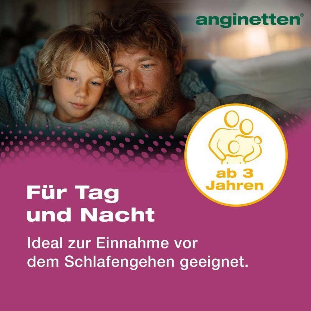 Vater und Kind im Bett. Text: Für Tag und Nacht. Ideal zur Einnahme vor dem Schlafengehen geeignet. Logo ANGINETTEN.