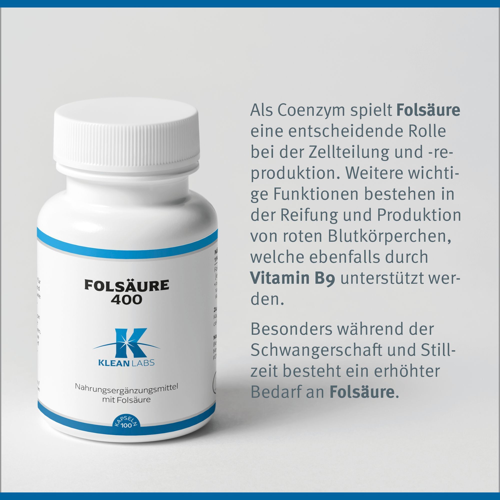 Weiße Flasche Folsäure 400, Klean Labs. Text: Folsäure spielt Rolle bei Zellteilung. Vitamin B9.