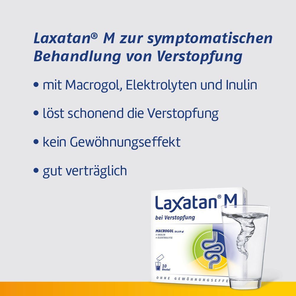 Glas Wasser und Beutel Laxatan® M. Text: Mit Macrogol, Elektrolyten und Inulin. Löst schonend die Verstopfung. Kein Gewöhnungseffekt. Gut verträglich.