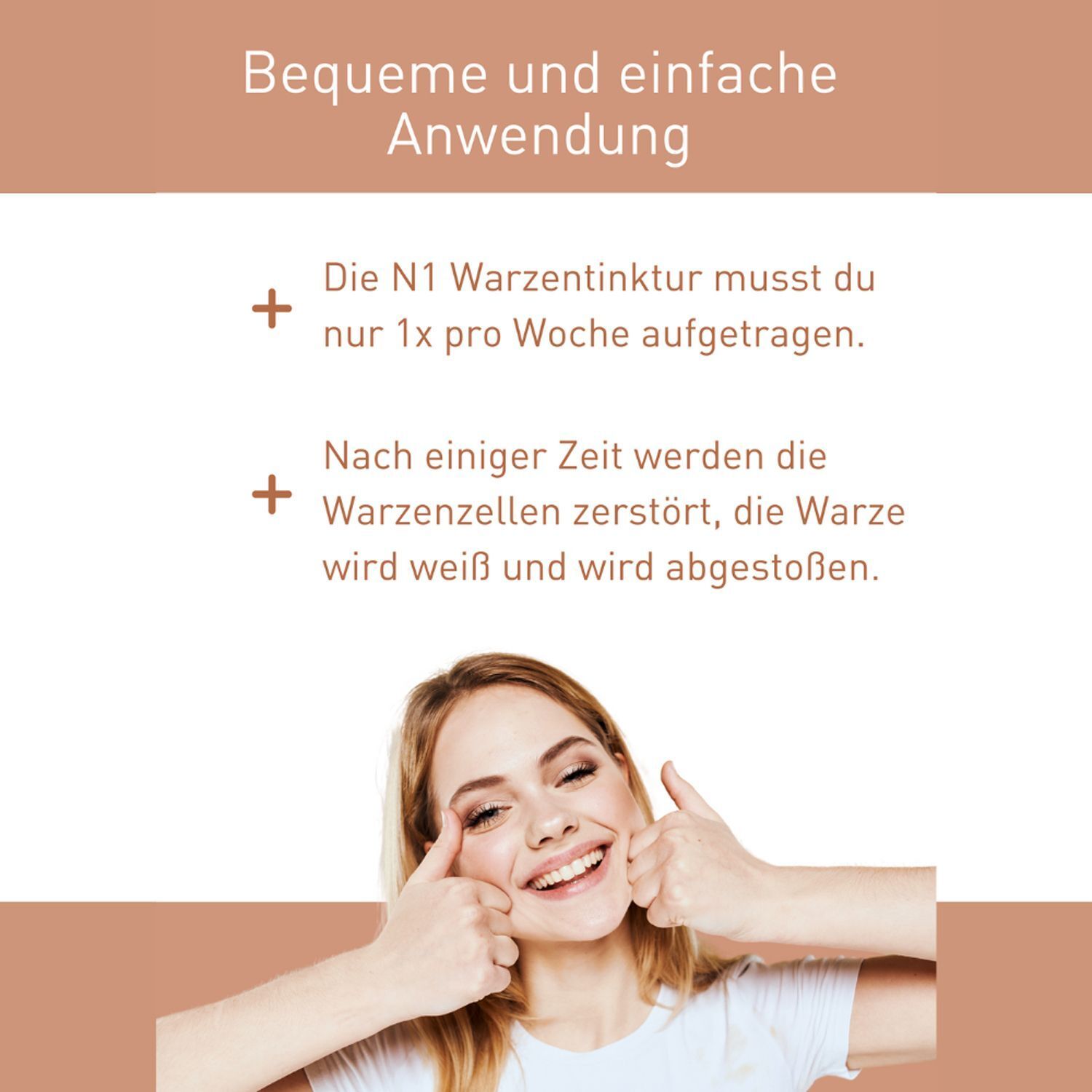 Text auf braunem Hintergrund: Bequeme und einfache Anwendung. Pluspunkte: 1x pro Woche auftragen, Warzenzellen werden zerstört, Warze wird weiß.