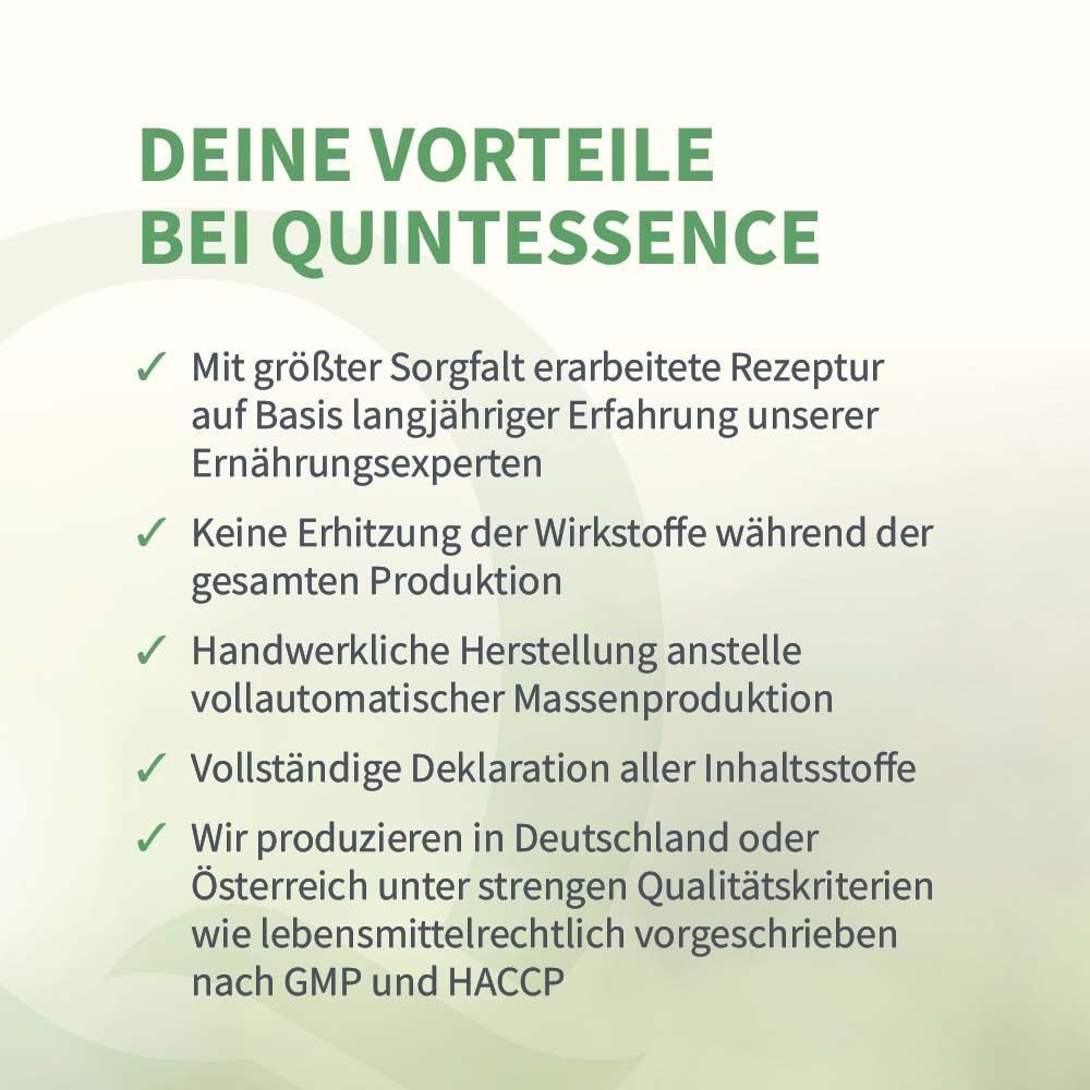 Text auf grünem Hintergrund: Vorteile bei Quintessence. Aufzählungspunkte: Rezeptur, keine Erhitzung, handwerkliche Herstellung, Deklaration, Herstellung in Deutschland/Österreich.