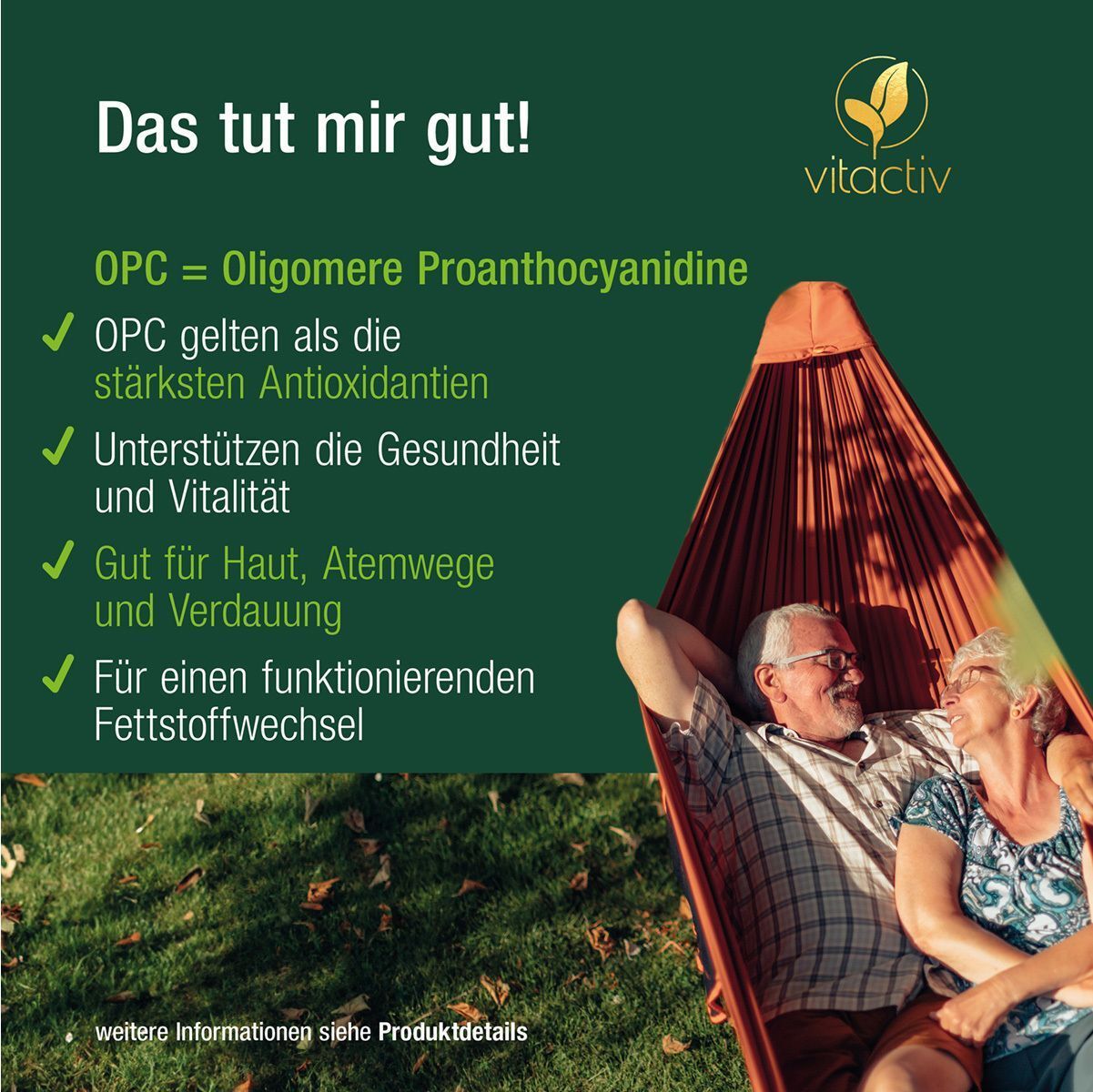 Älteres Ehepaar in einer Hängematte. Text: "OPC = Oligomere Proanthocyanidine", "Unterstützen die Gesundheit und Vitalität".
