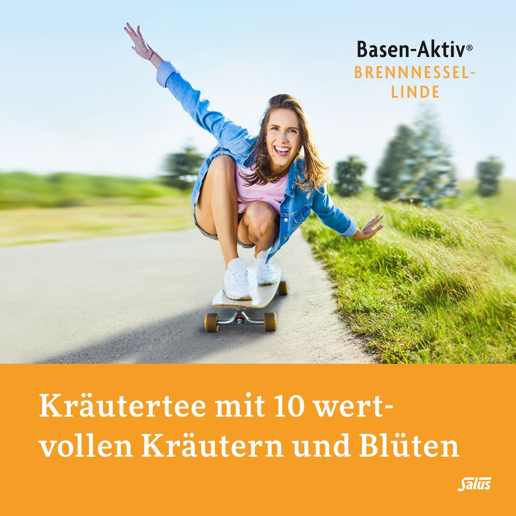 Frau auf Skateboard. Text: BASEN-AKTIV BRENESSEL-LINDE. Kräutertee mit 10 wertvollen Kräutern und Blüten. Salus-Logo.
