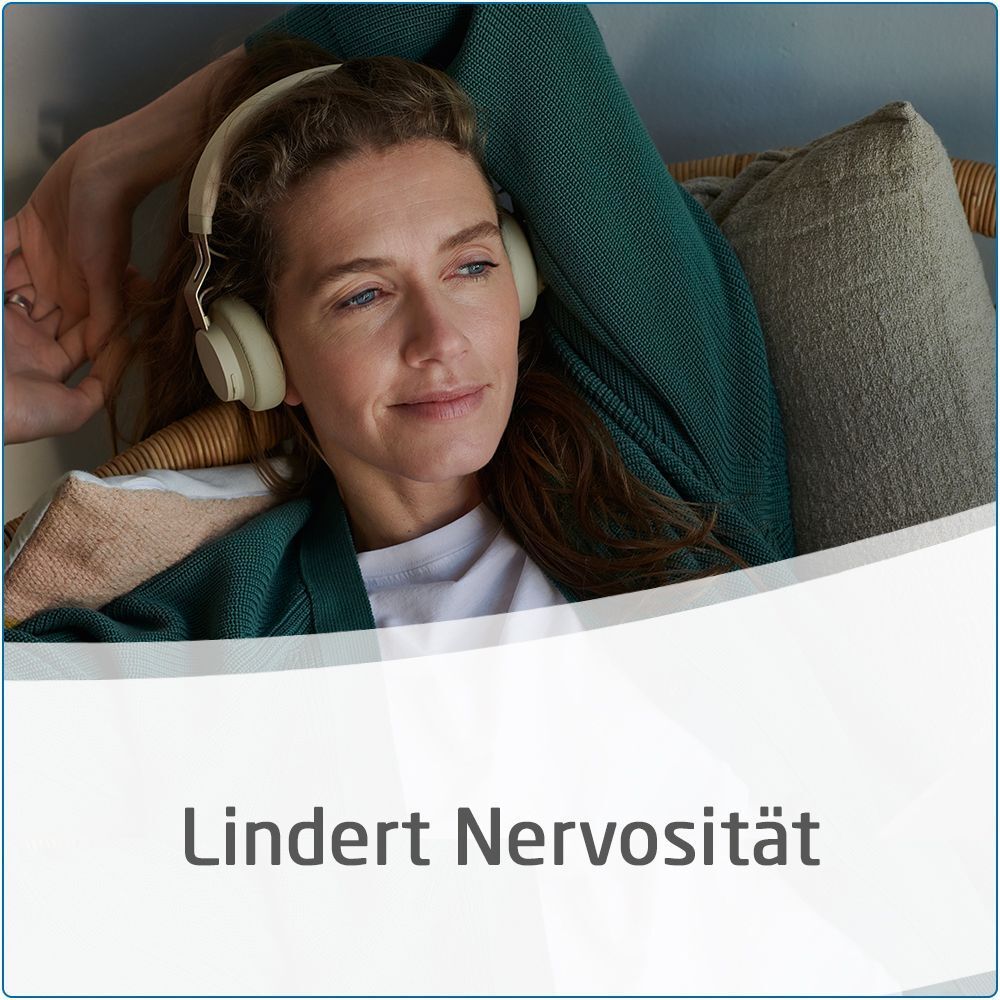 Frau mit Kopfhörern. Text: Lindert Nervosität.