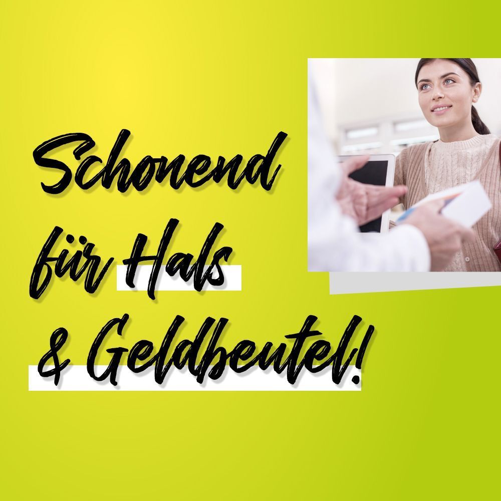 Eine Frau erhält ein Medikament, das 'Schonend für Hals & Geldbeutel' ist.