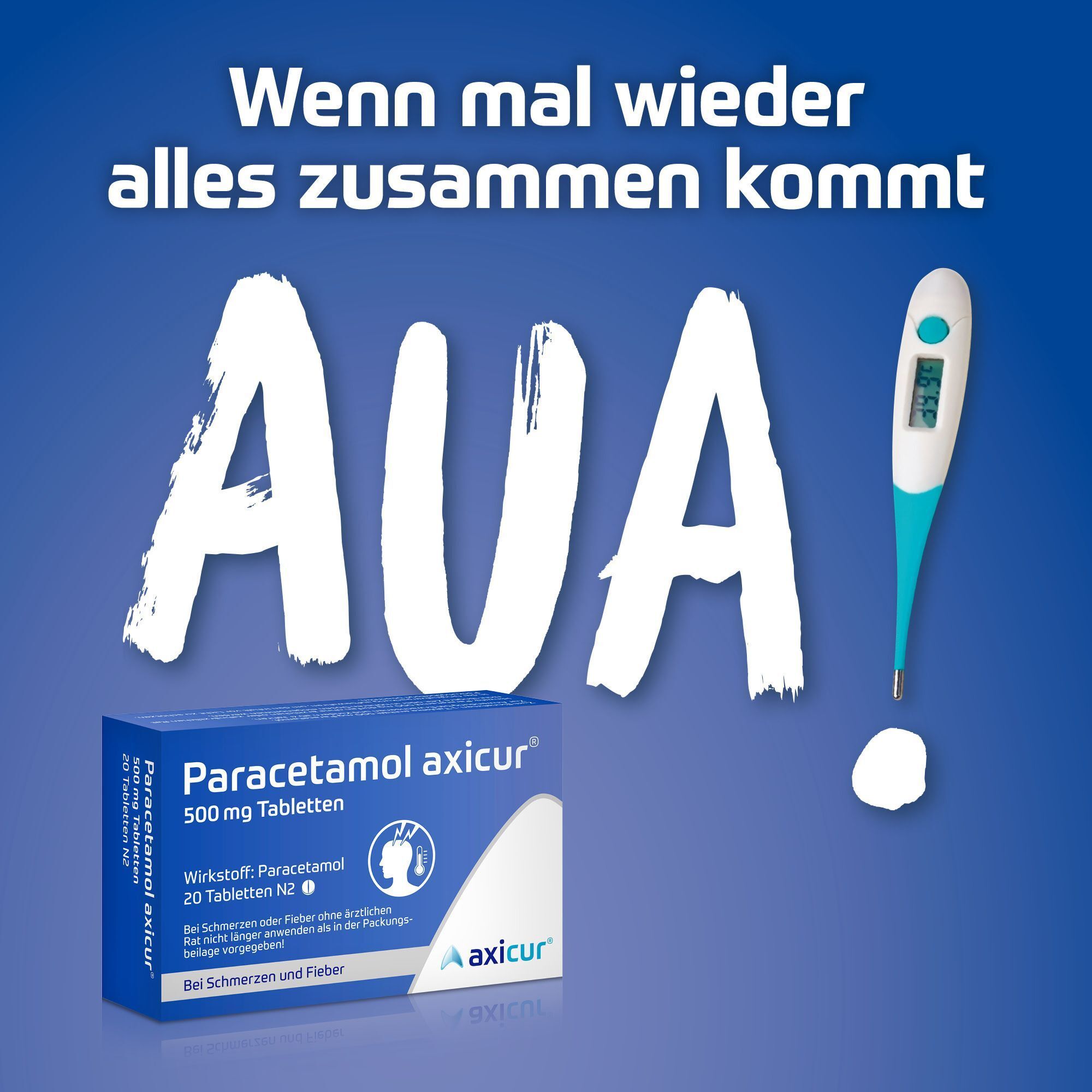 Packung Paracetamol axicur® 500 mg Tabletten neben einem Fieberthermometer und der Aufschrift 'AUA!'.