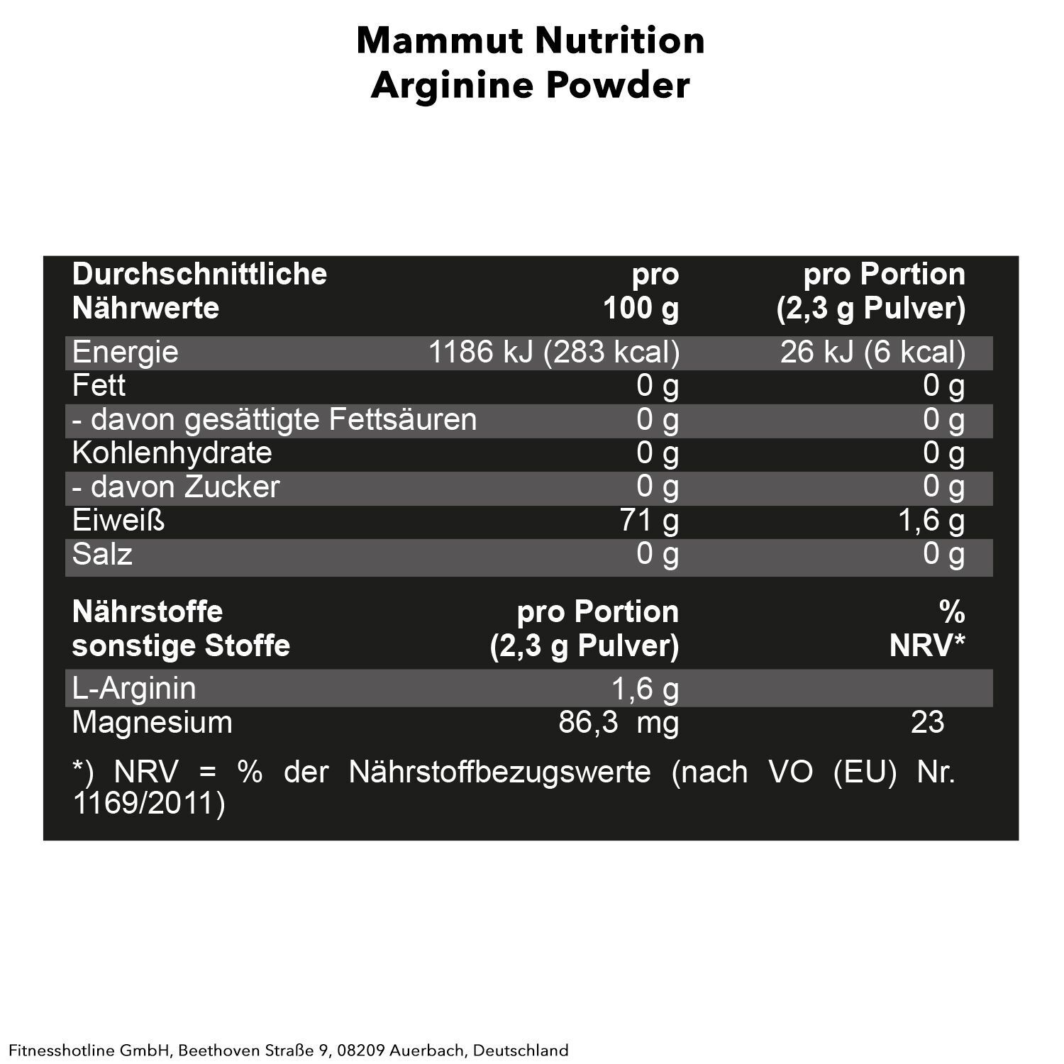 Detailansicht der Nährwerttabelle für Mammut L-Arginin Pulver, pro 100g und pro Portion.