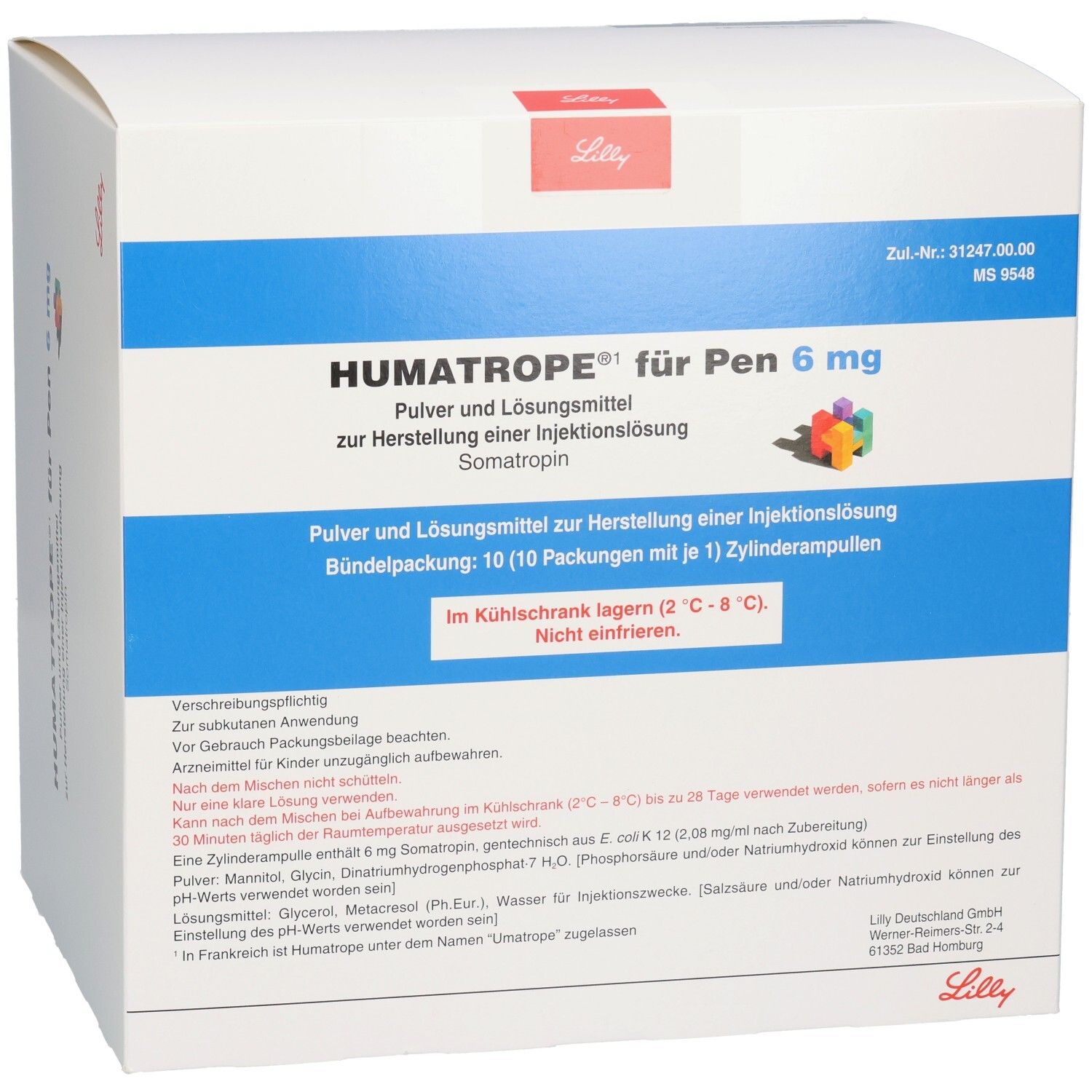 HUMATROPE für Pen 6 mg: Pulver und Lösungsmittel zur Herstellung einer Injektionslösung. Bündelpackung: 10 x 1 Zylinderampulle.