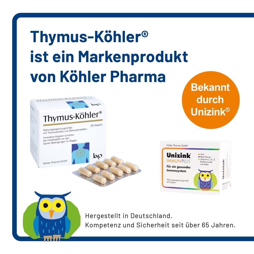 Produktverpackung und Unizink-Packung. Text: Thymus-Köhler. Markenprodukt von Köhler Pharma. Hergestellt in Deutschland.