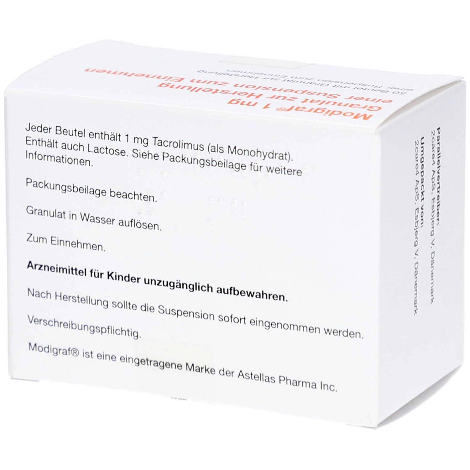 Weiße Faltschachtel mit Text. Aufschrift: Jeder Beutel enthält 1 mg Tacrolimus. Granulat in Wasser auflösen. Verschreibungspflichtig.