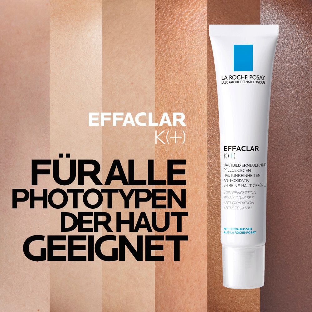 Tube EFFACLAR K(+) devant des teintes de peau. Texte: Convient à tous les phototypes.