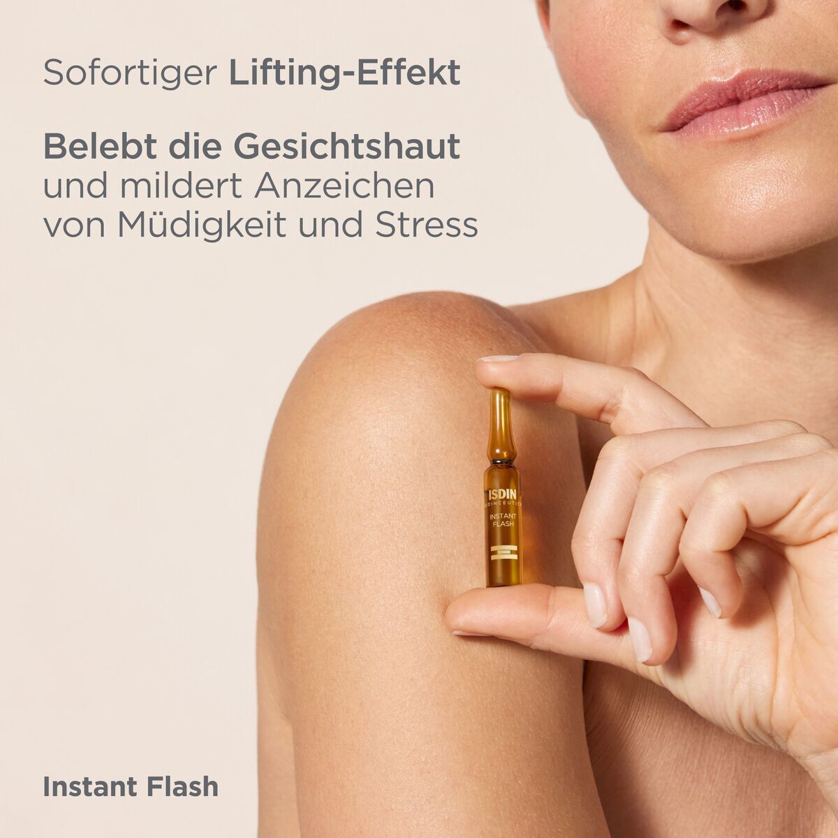 Frau hält Ampulle. Text: Sofortiger Lifting-Effekt, belebt die Gesichtshaut und mildert Anzeichen von Müdigkeit und Stress.