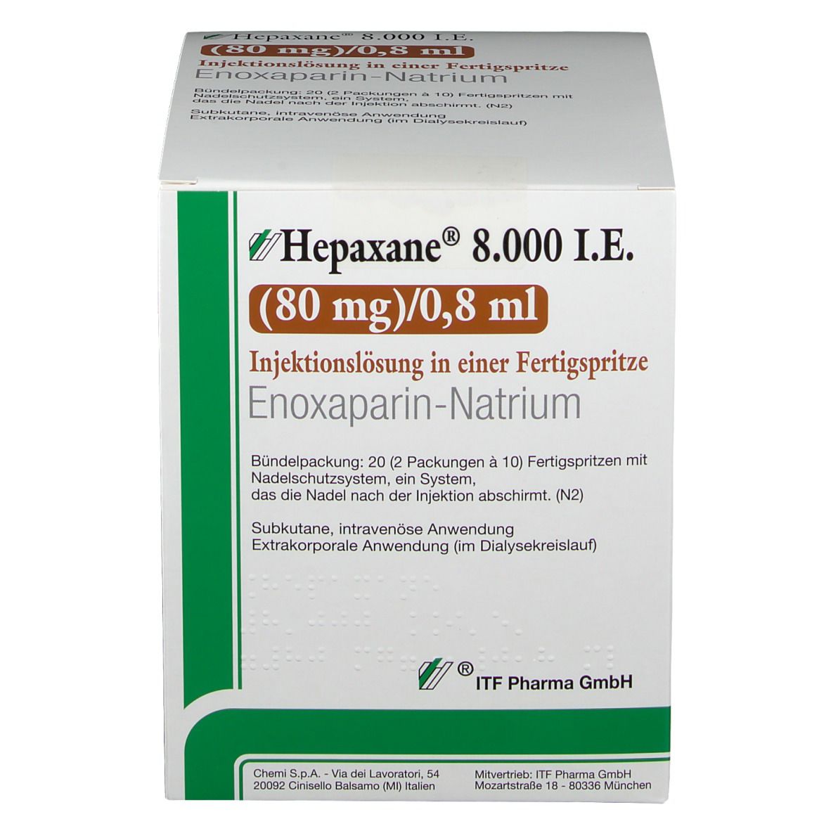 Weißer Karton mit grünen Akzenten. Aufschrift: Hepaxane 8.000 I.E. (80 mg)/0,8 ml. Injektionslösung in Fertigspritze. Enoxaparin-Natrium. Logo.