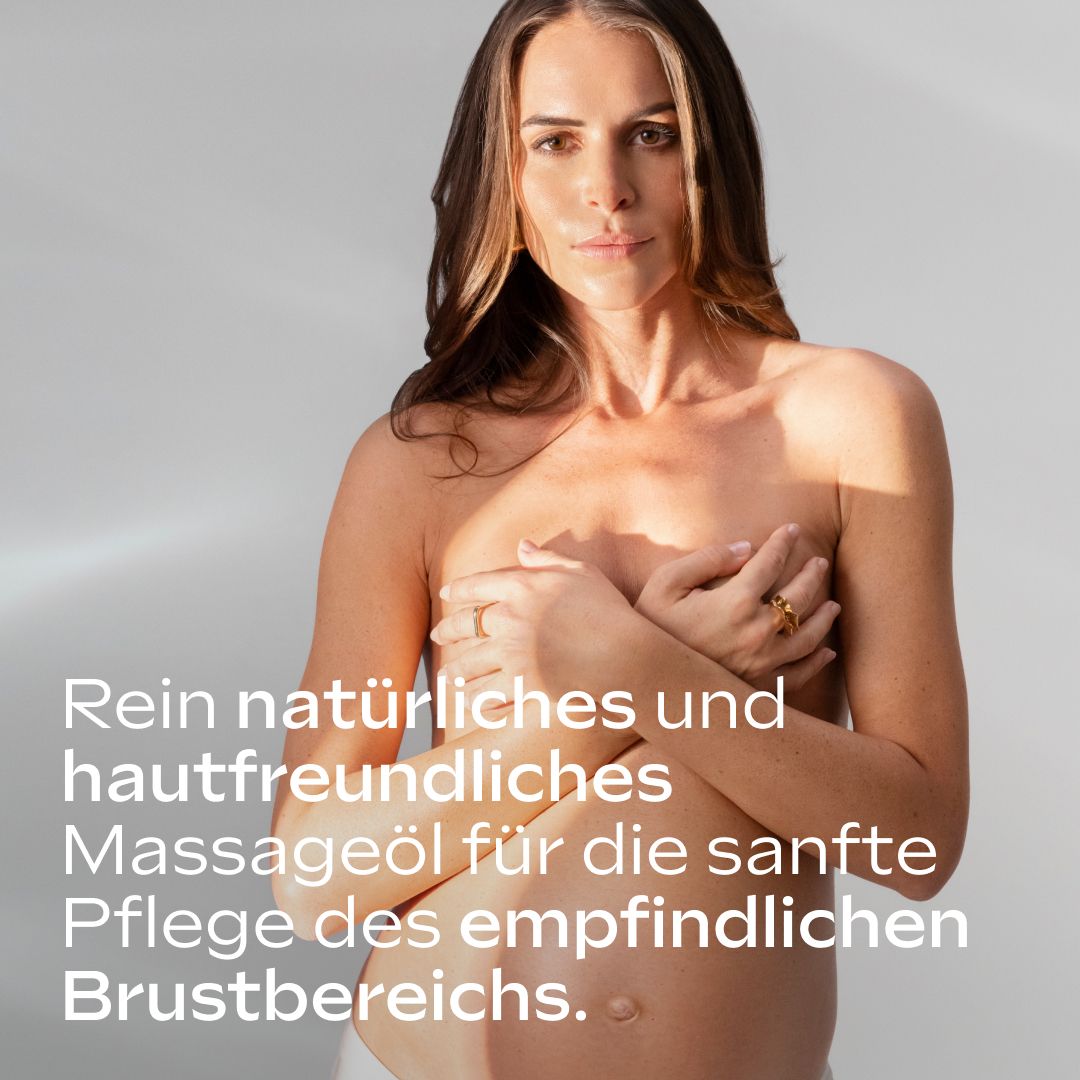 Frau mit freiem Oberkörper. Text: Rein natürliches und hautfreundliches Massageöl für die sanfte Pflege des empfindlichen Brustbereichs.