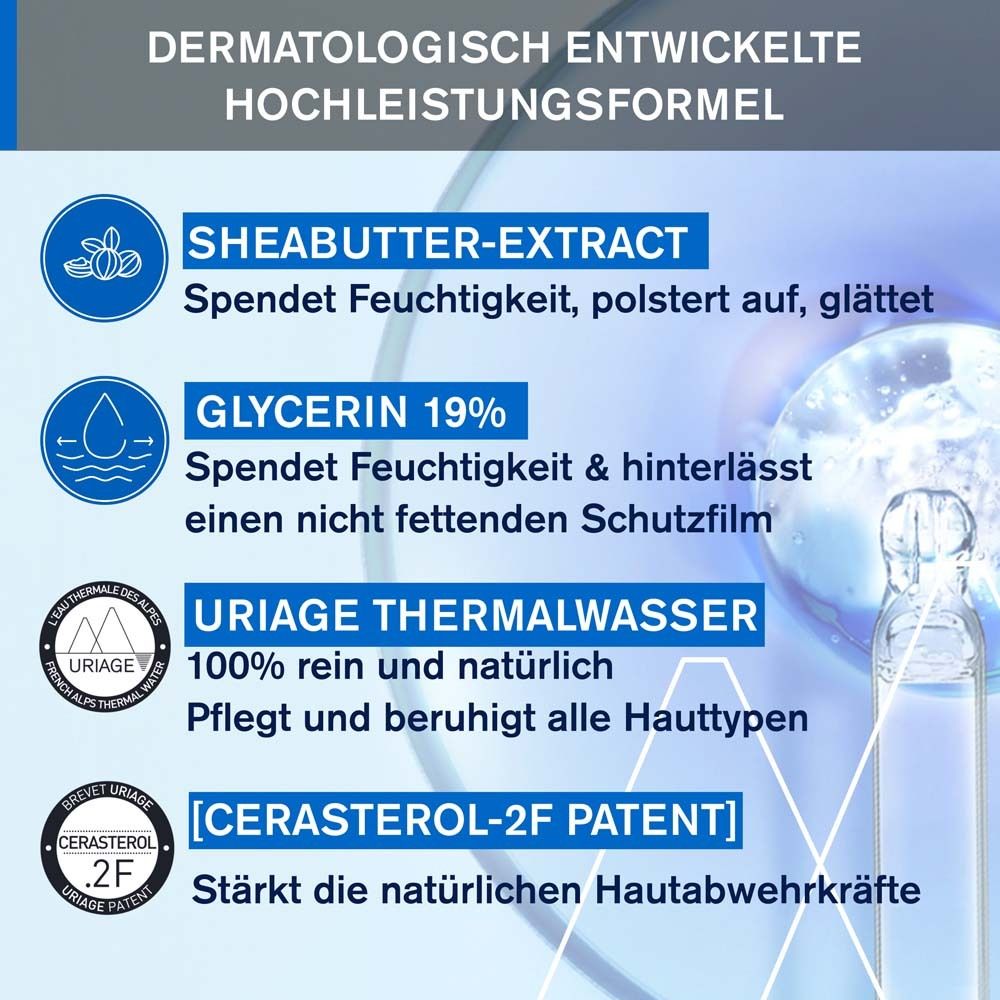 Inhaltsstoffe: Sheabutter-Extrakt, Glycerin 19%, Uriage Thermalwasser, Cerasterol-2F Patent. Abbildung einer Ampulle.