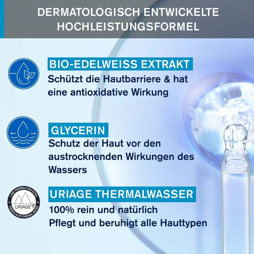 Text: Dermatologisch entwickelte Hochleistungsformel. Bio-Edelweiß Extrakt, Glycerin, Uriage Thermalwasser.