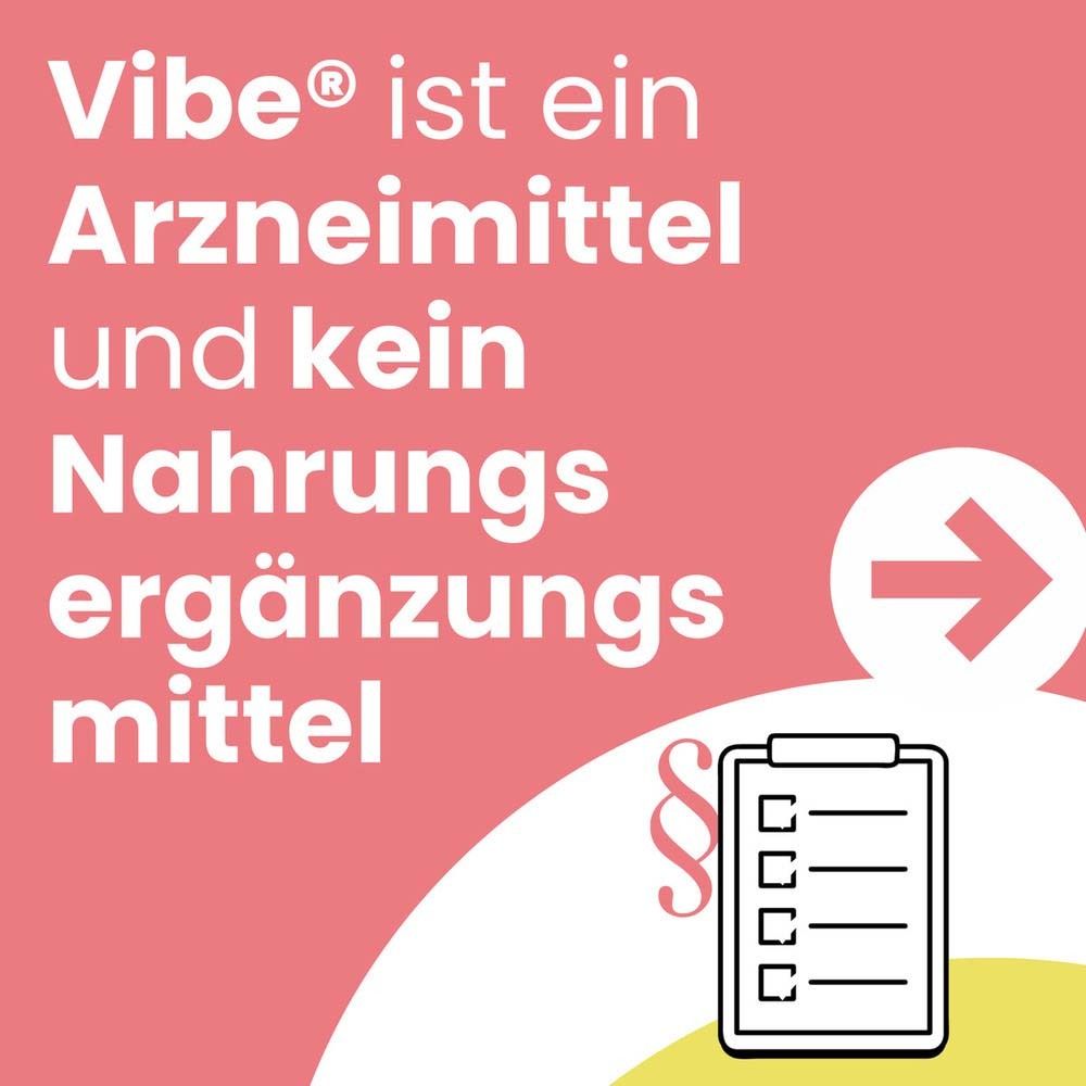 Text auf rosa Hintergrund: Vibe® ist ein Arzneimittel und kein Nahrungsergänzungsmittel. Mit Pfeil und Notizblock-Symbol.