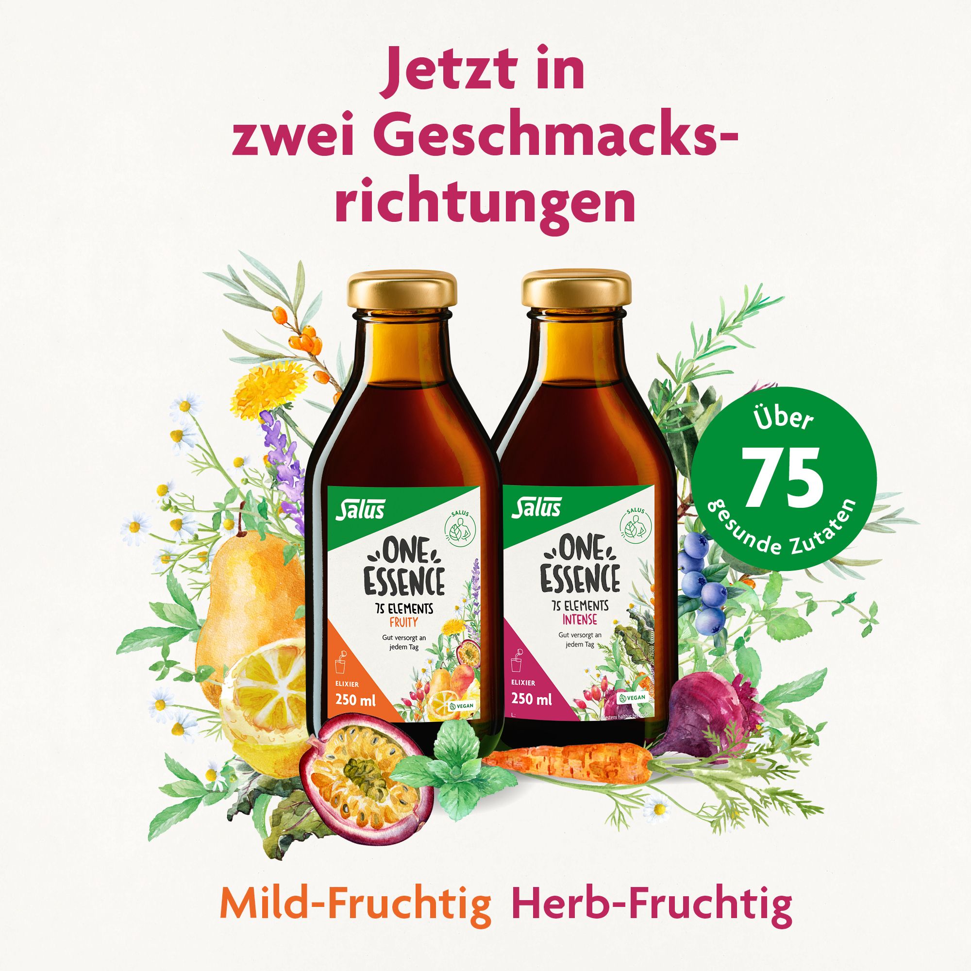 Zwei Flaschen One Essence 75 Elements. Mild-fruchtig und herb-fruchtig. Über 75 gesunde Zutaten.
