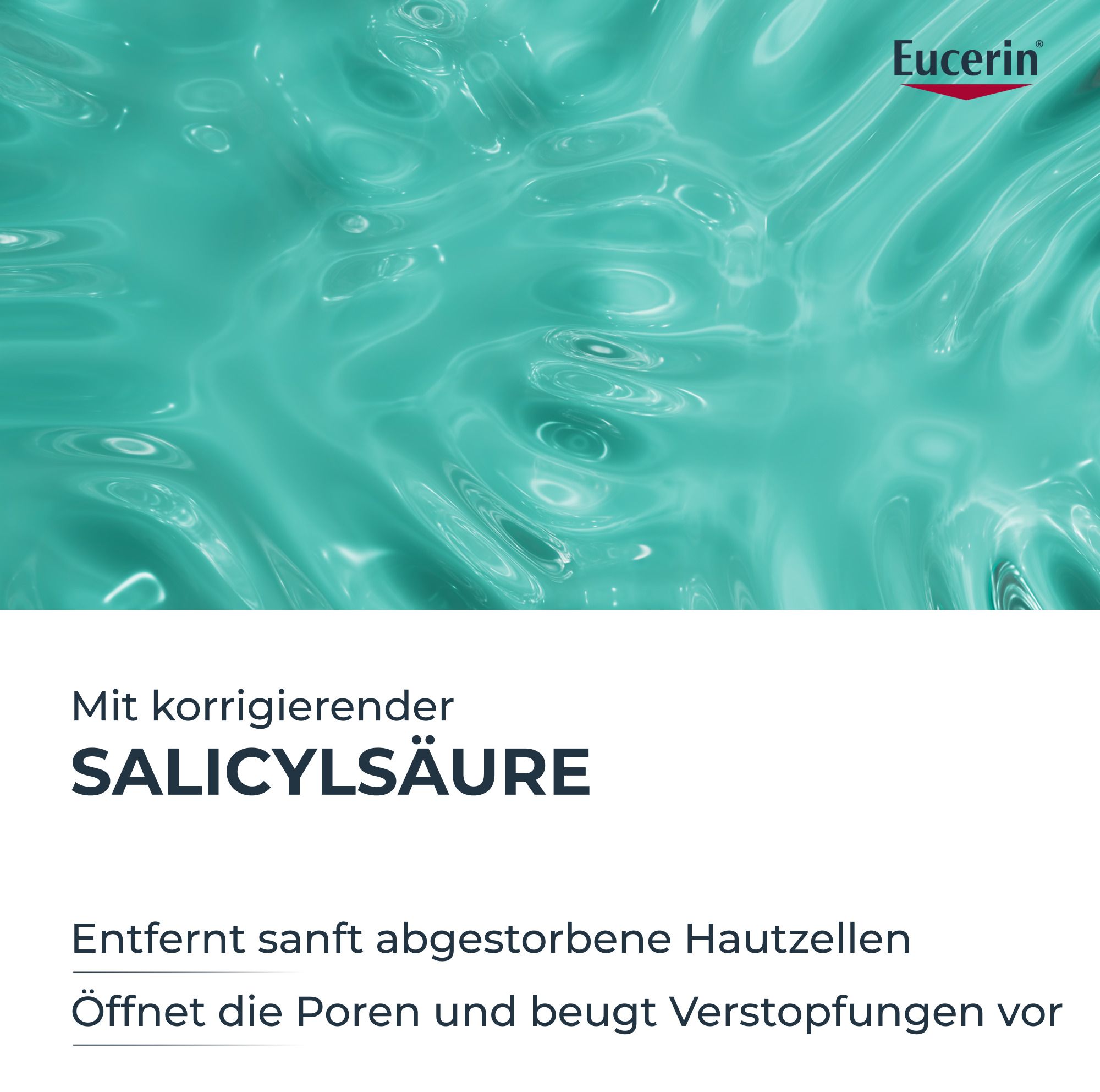 Nahaufnahme von Flüssigkeit. Text: Mit korrigierender Salicylsäure. Entfernt abgestorbene Hautzellen, öffnet Poren.