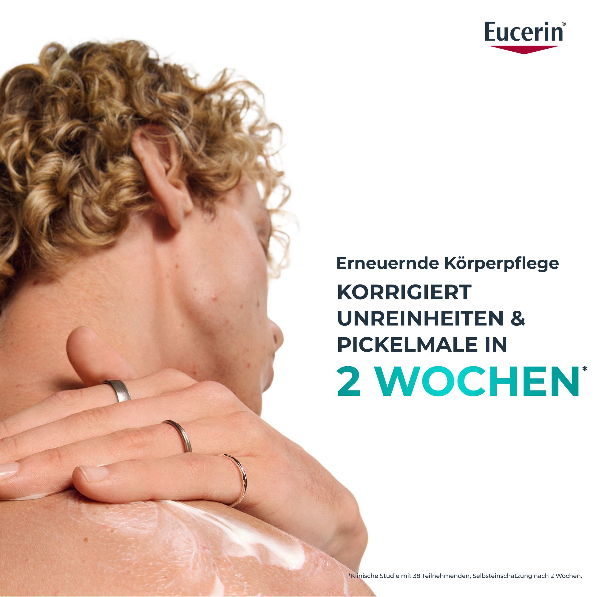 Person reibt Creme auf den Rücken. Text: Erneuernde Körperpflege. Korrigiert Unreinheiten & Pickelmale in 2 Wochen. Eucerin-Logo.