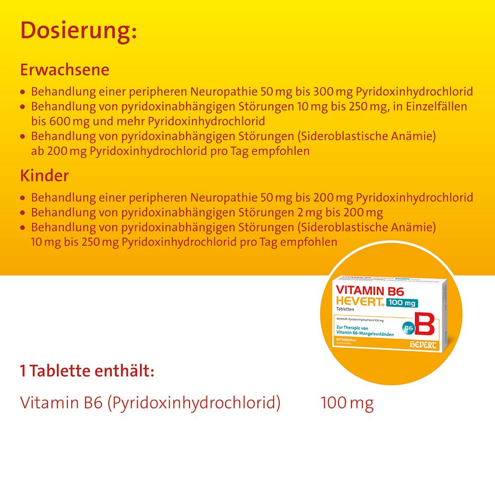 Gelber Hintergrund mit Text. Abgebildet ist eine Packung VITAMIN B6 HEVERT 100 mg Tabletten. Dosierung und Inhaltsstoffe.