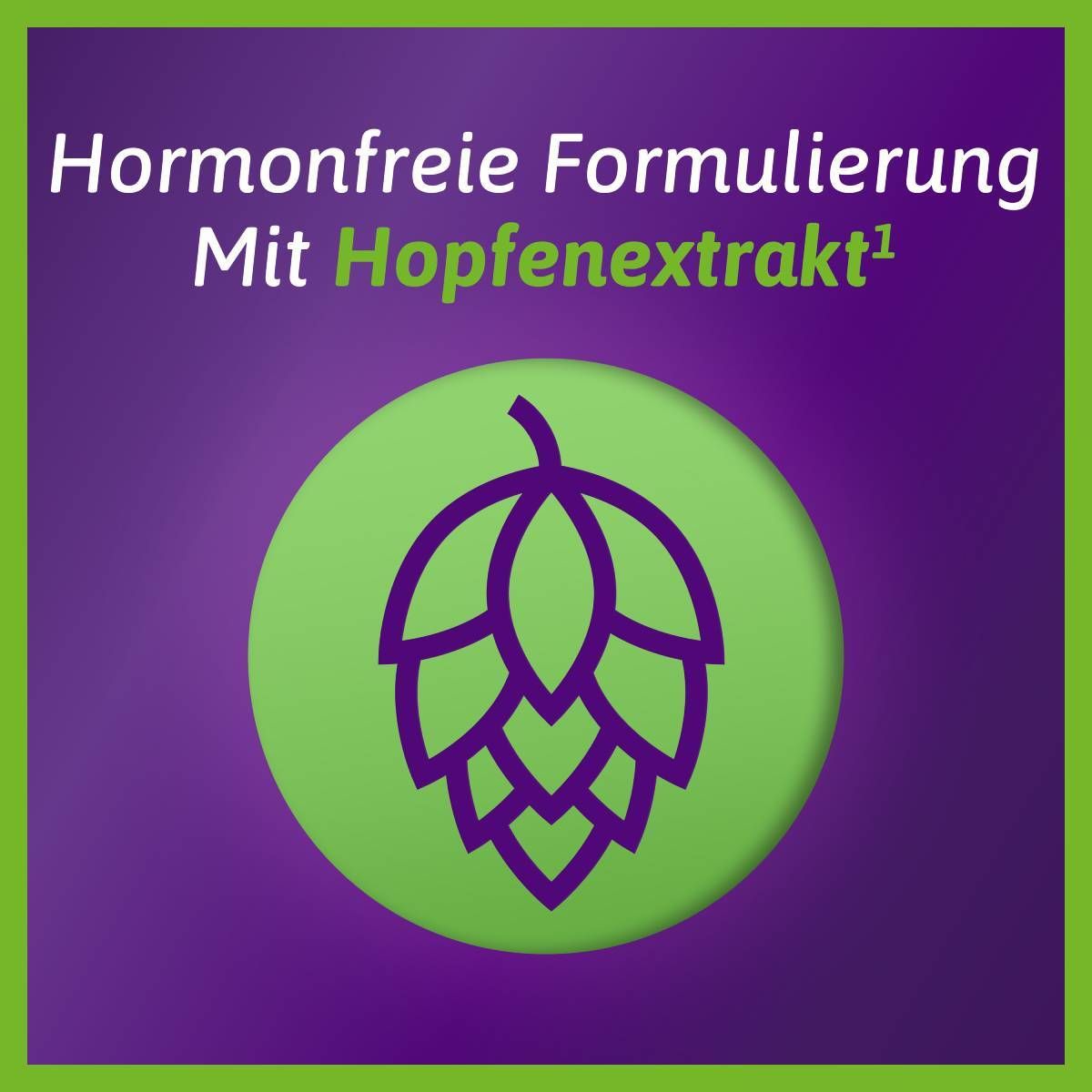 Hopfen-Icon in grünem Kreis. Text: Hormonfreie Formulierung mit Hopfenextrakt.