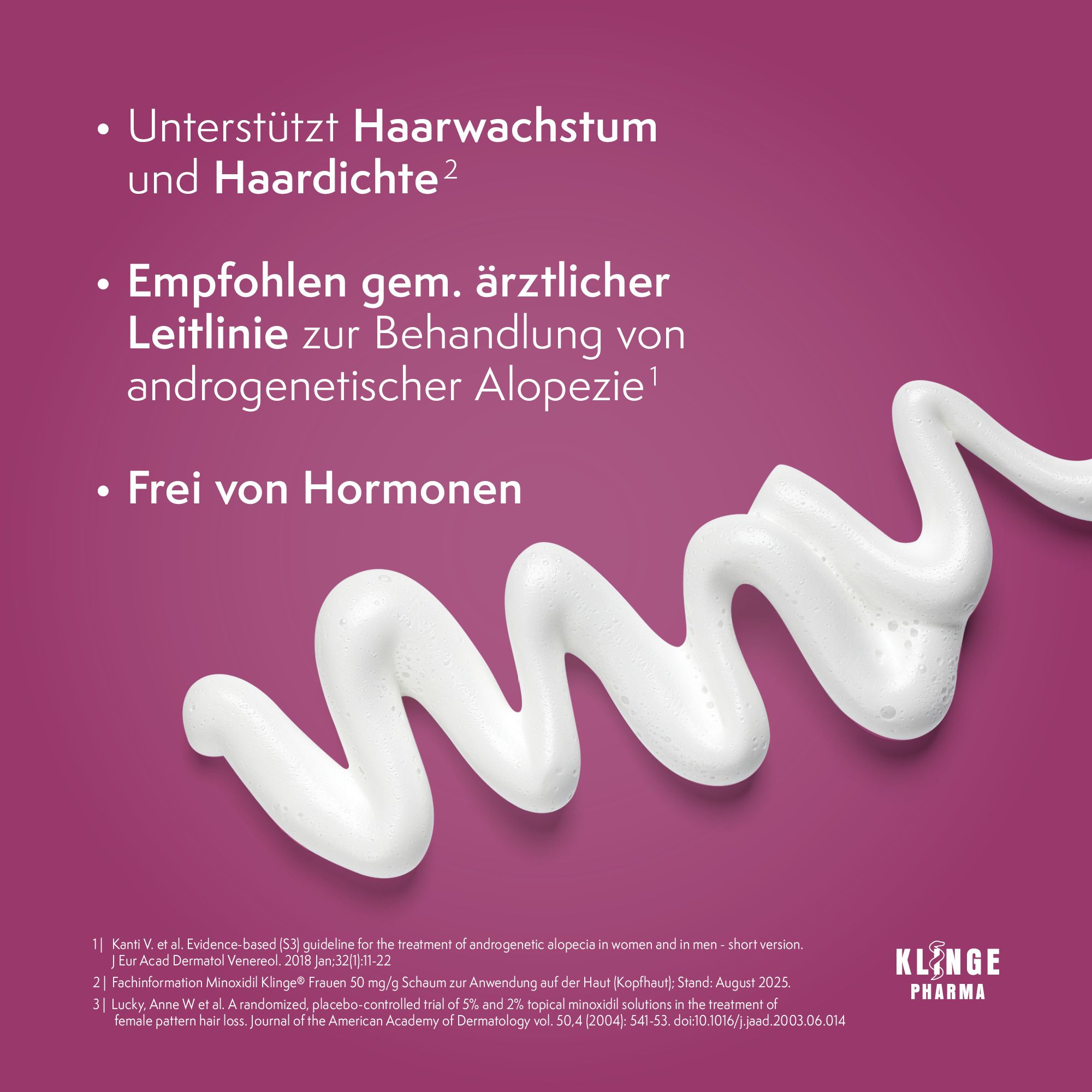 Schaumsträhne. Text: Unterstützt Haarwachstum, empfohlen von Ärzten, frei von Hormonen.