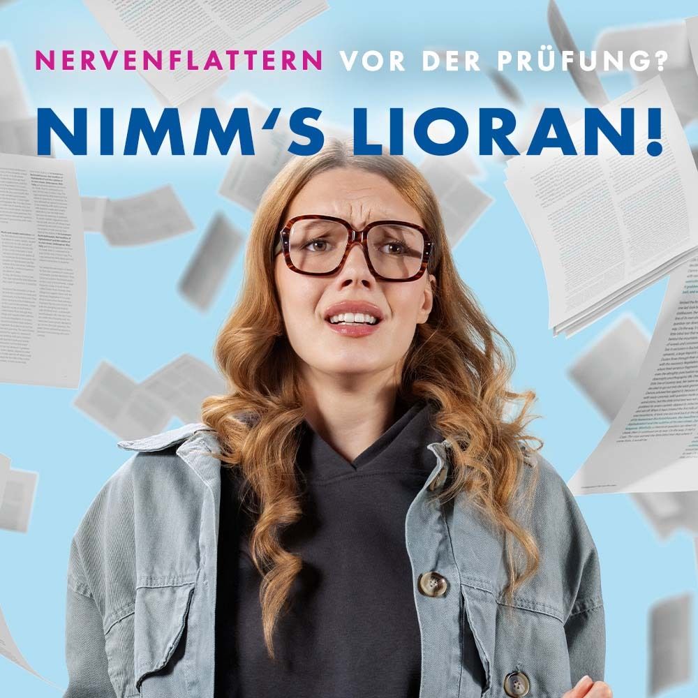 Werbebild mit Frau und Papier. Text: „NERVENFLATTERN VOR DER PRÜFUNG? NIMM'S LIORAN!“ Produktverpackung abgebildet.