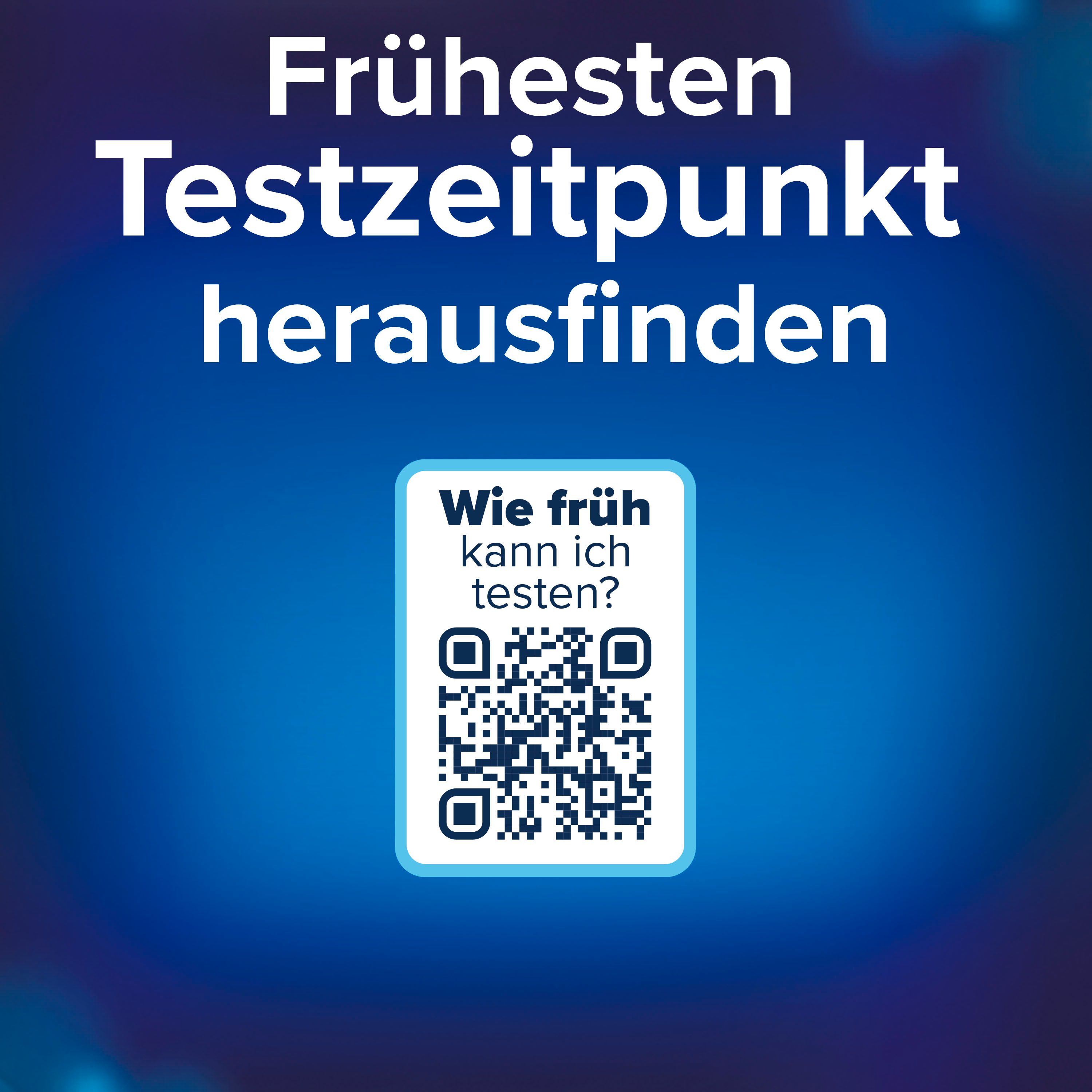 QR-Code mit der Frage 'Wie früh kann ich testen?'.