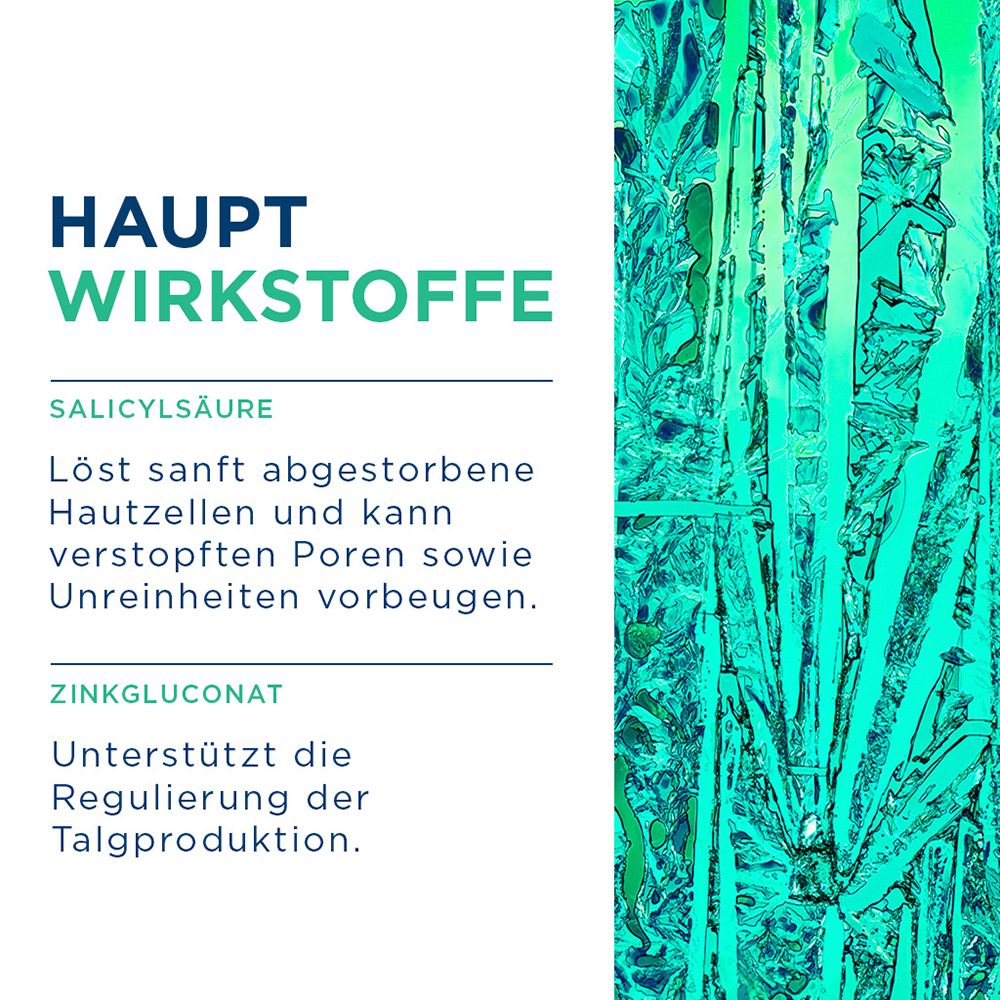 HAUPT WIRKSTOFFE: Salicylsäure löst abgestorbene Hautzellen und beugt Unreinheiten vor. Zinkgluconat reguliert die Talgproduktion.