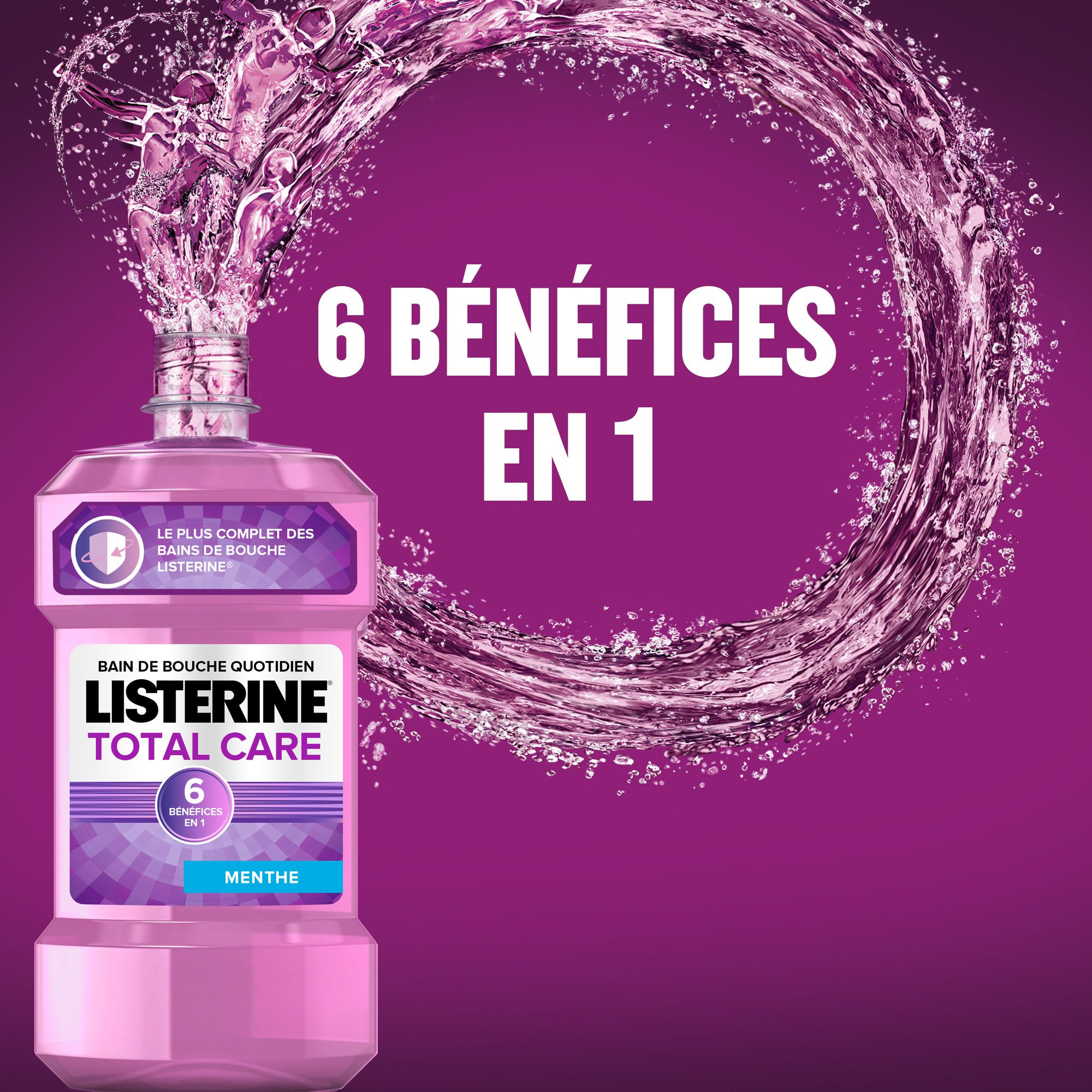 Listerine Total Care, liquide rose jaillissant de la bouteille. 6 bénéfices en 1.