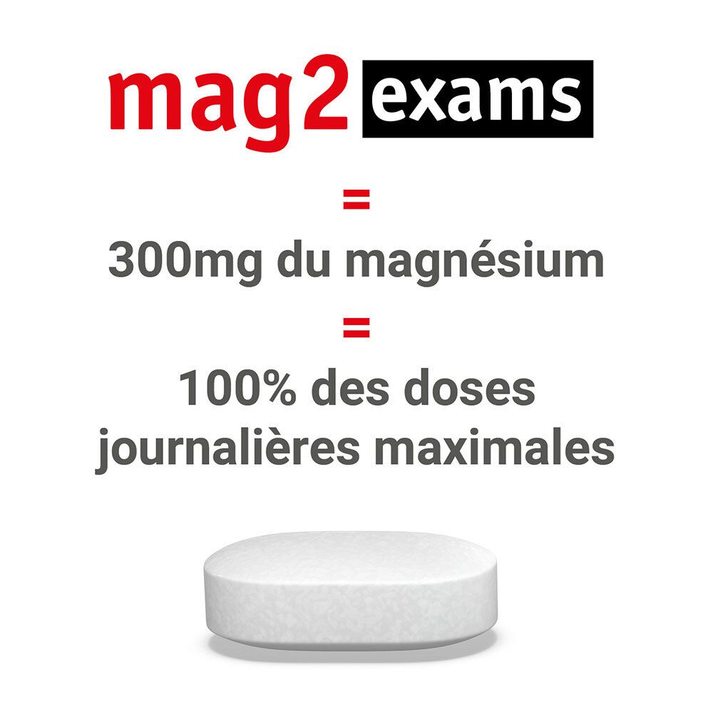 Comprimé et texte : mag 2 exams = 300mg de magnésium = 100% des doses journalières maximales.