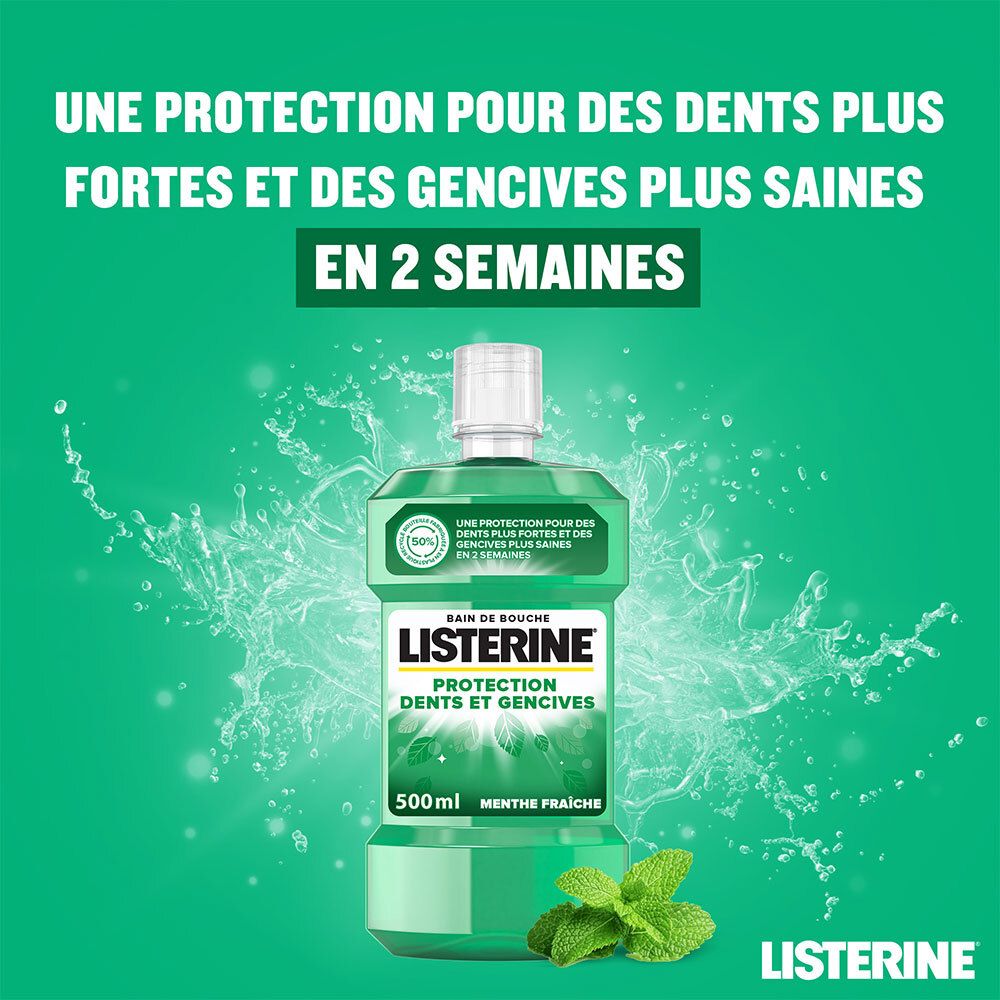 Bouteille LISTERINE® avec effet eau. Texte : Protection pour des dents plus fortes et des gencives plus saines en 2 semaines.