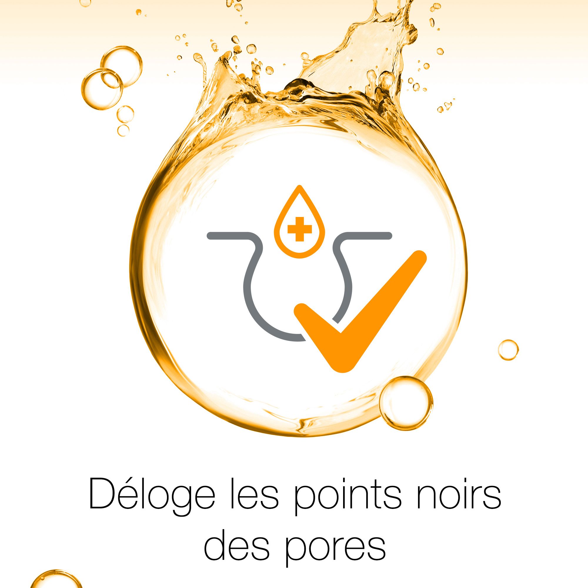 Grafik: Gesicht mit Symbol und Häkchen. Text: Déloge les points noirs des pores.